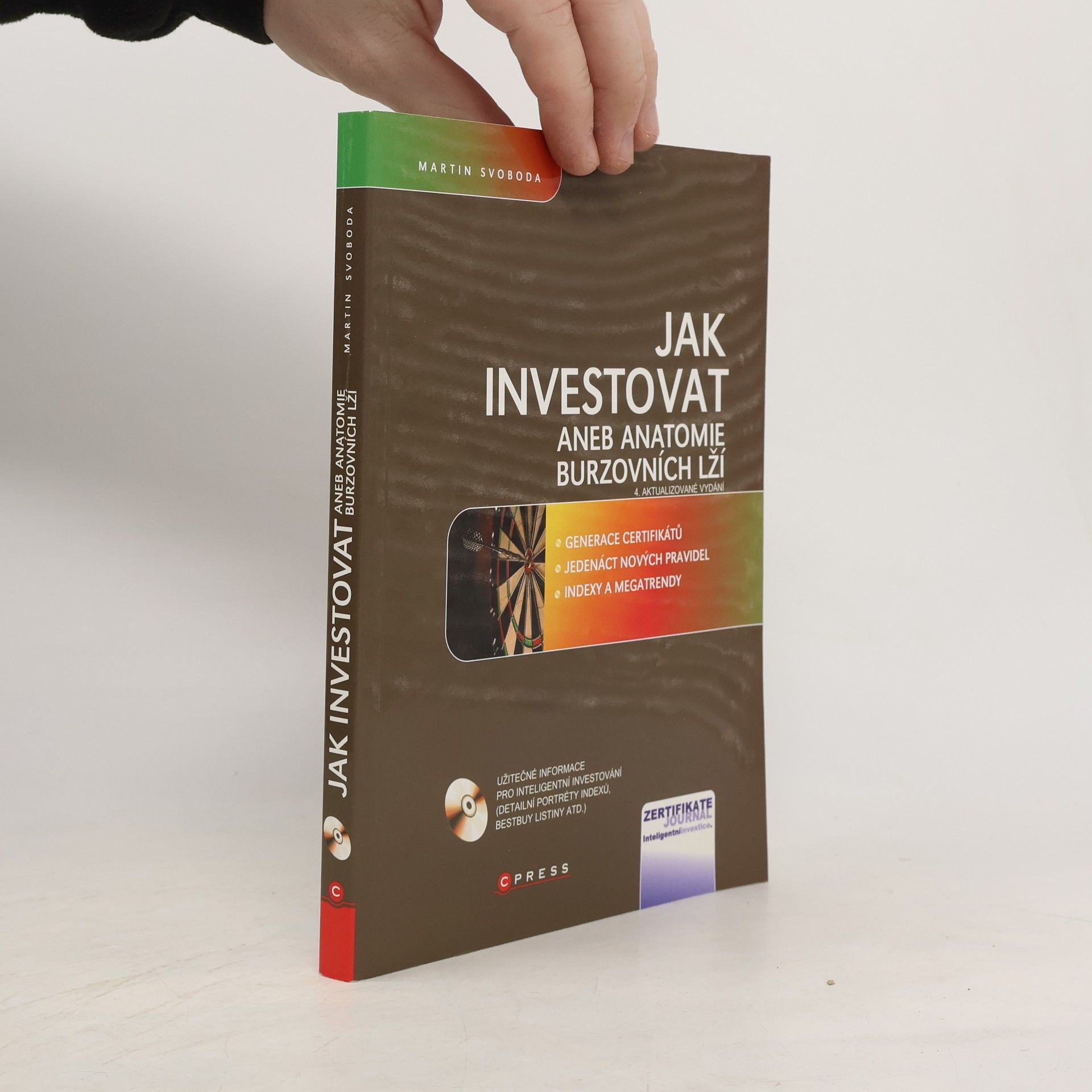 Martin Svoboda Jak investovat aneb Anatomie burzovních lží