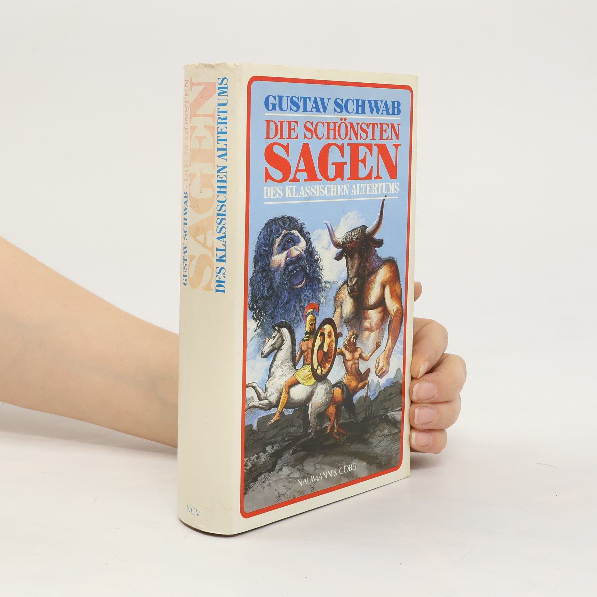 Gustav Schwab Die schönsten Sagen des klassischen Altertums