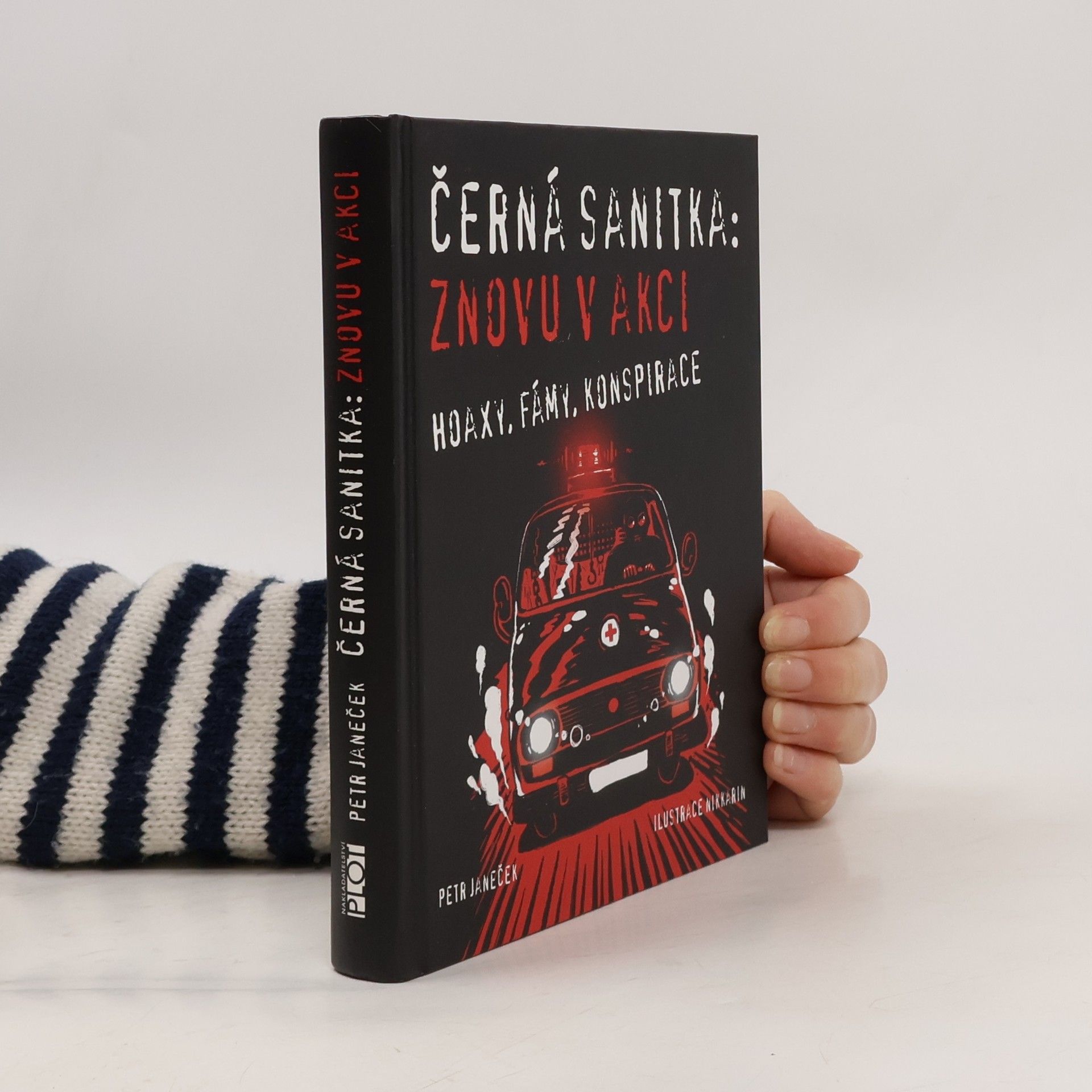 Černá sanitka: znovu v akci : hoaxy, fámy, konspirace