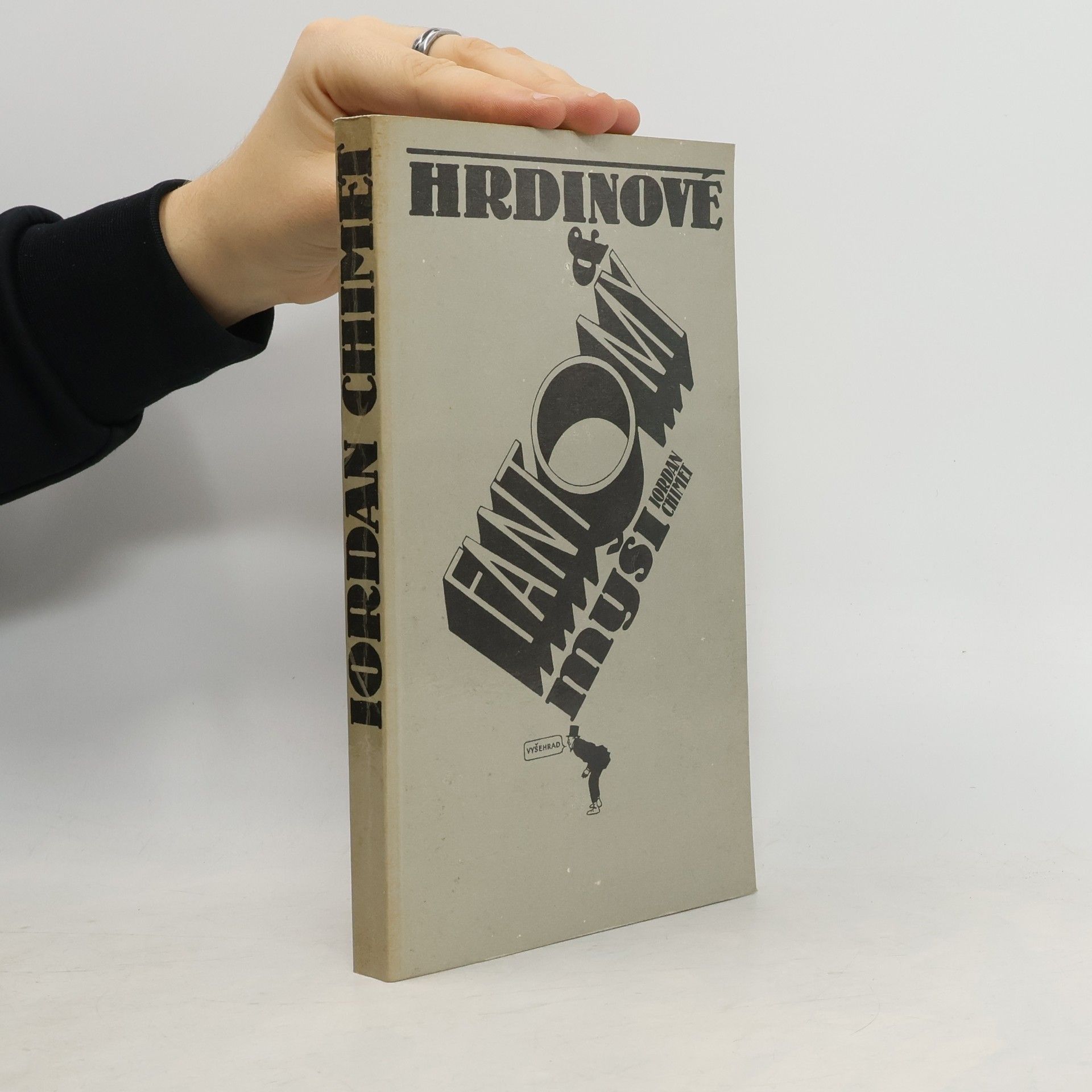 Iordan Chimet Hrdinové. Fantomy. Myši