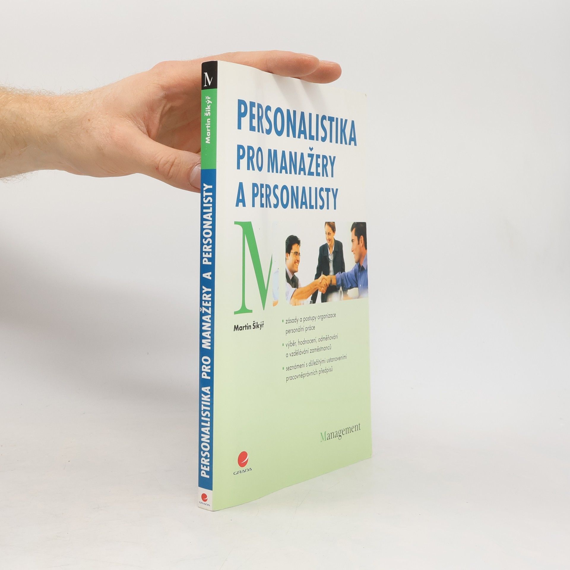 Martin Šikýř Personalistika pro manažery a personalisty