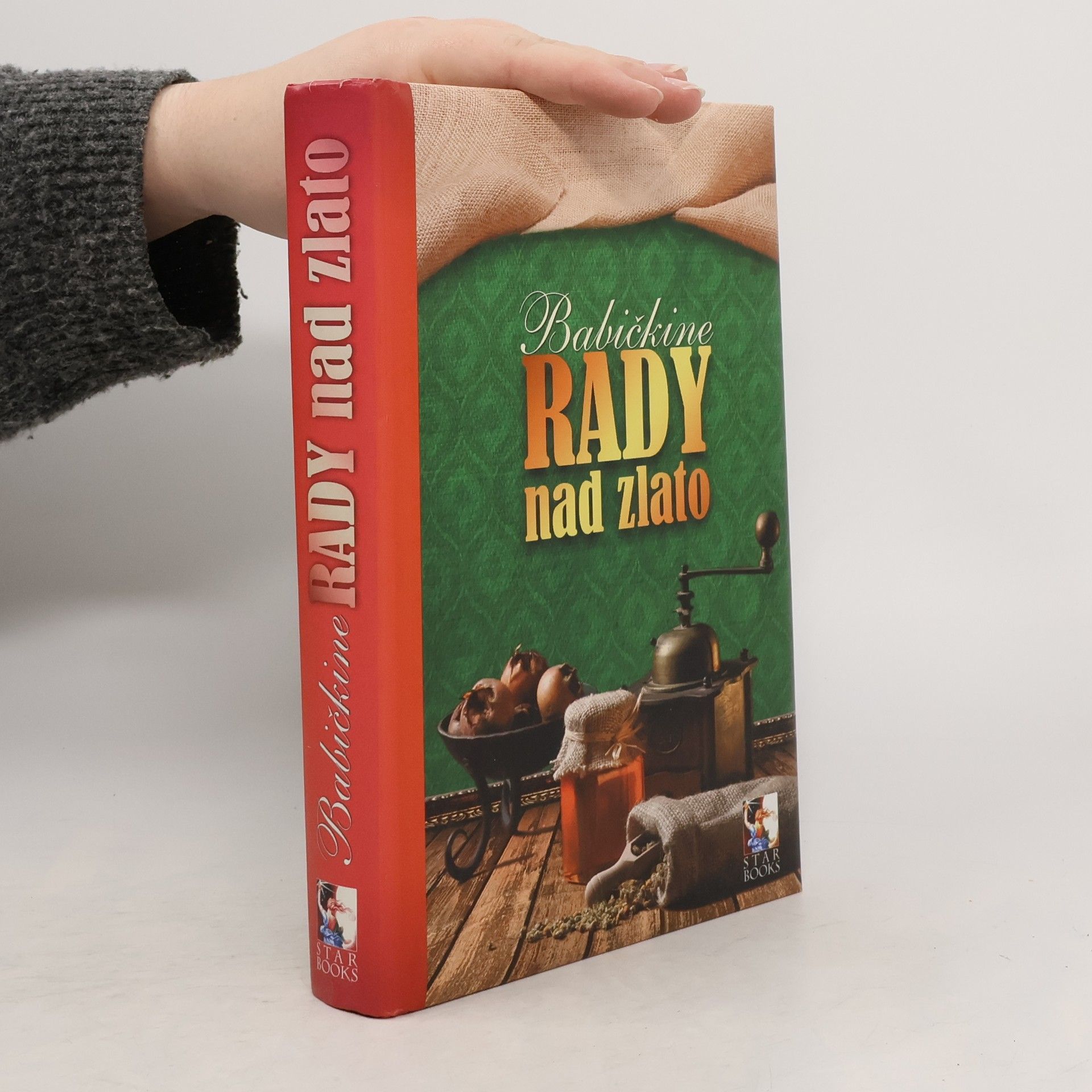 Stanislava Preclíková Würfl Babičkine rady nad zlato