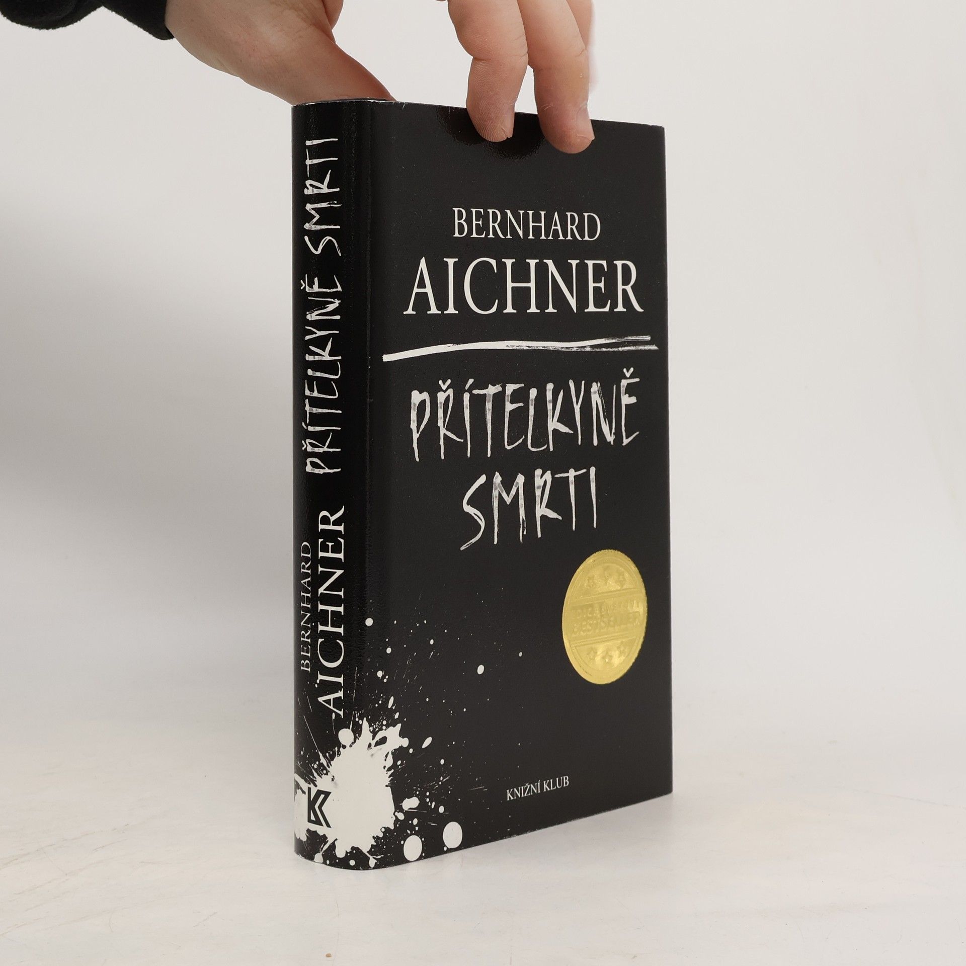 Bernhard Aichner Přítelkyně smrti