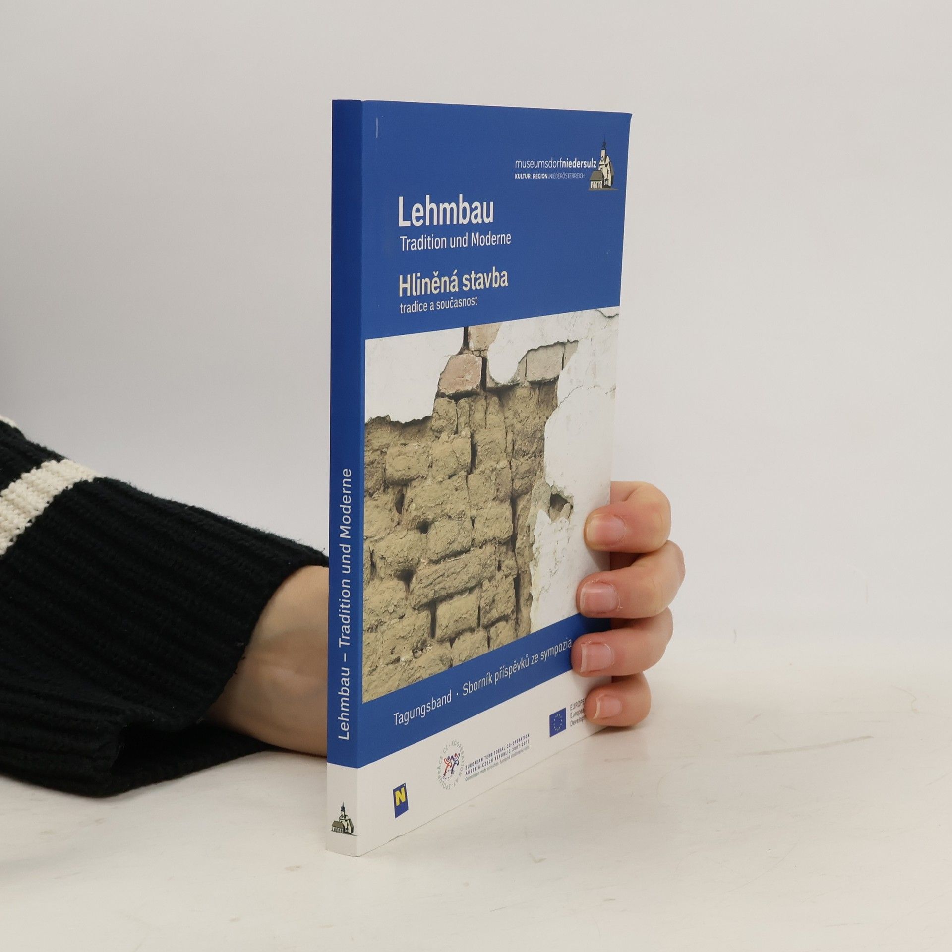 Weinviertler Museumsdorf Niedersulz Hliněná stavba