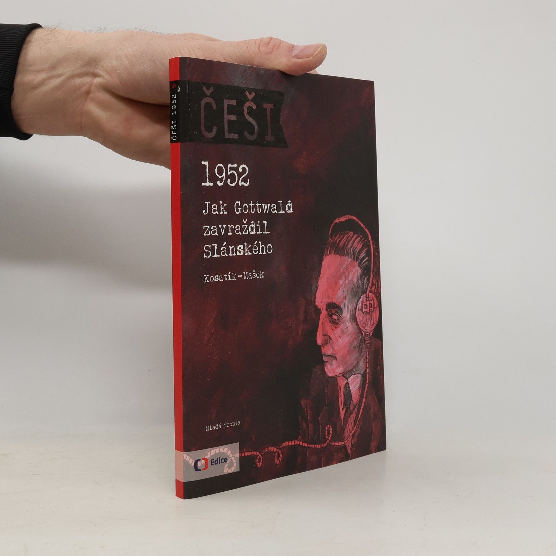 Češi - Jak Gottwald zavraždil Slánského