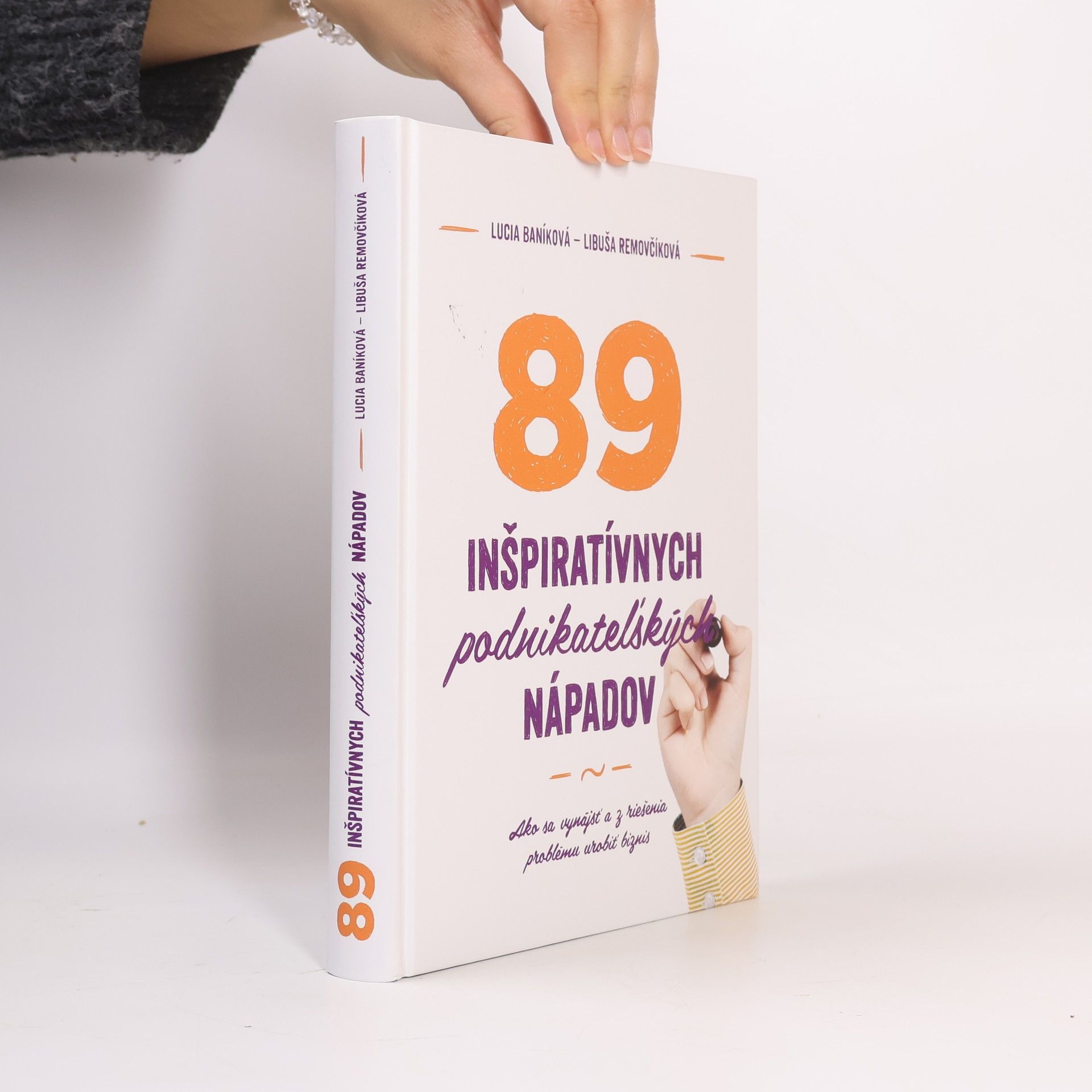 Libuša Removčíková 89 inšpiratívnych podnikateľských nápadov