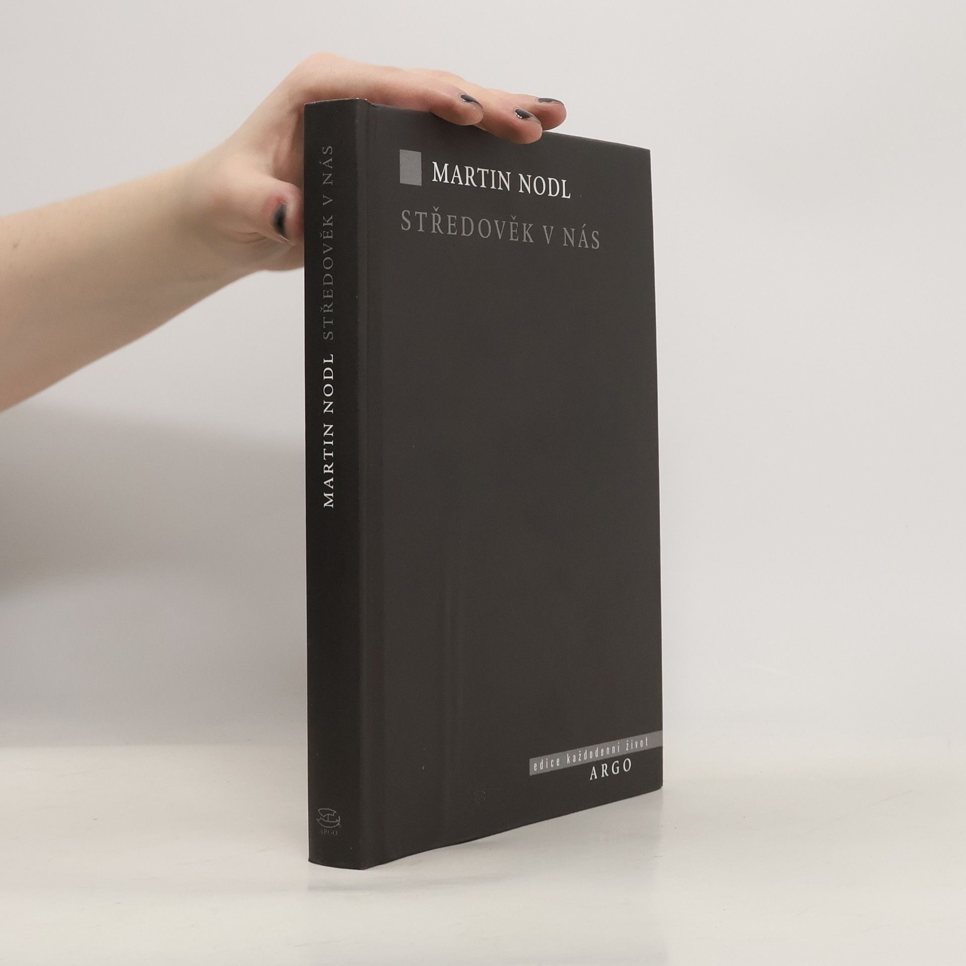 Martin Nodl Středověk v nás