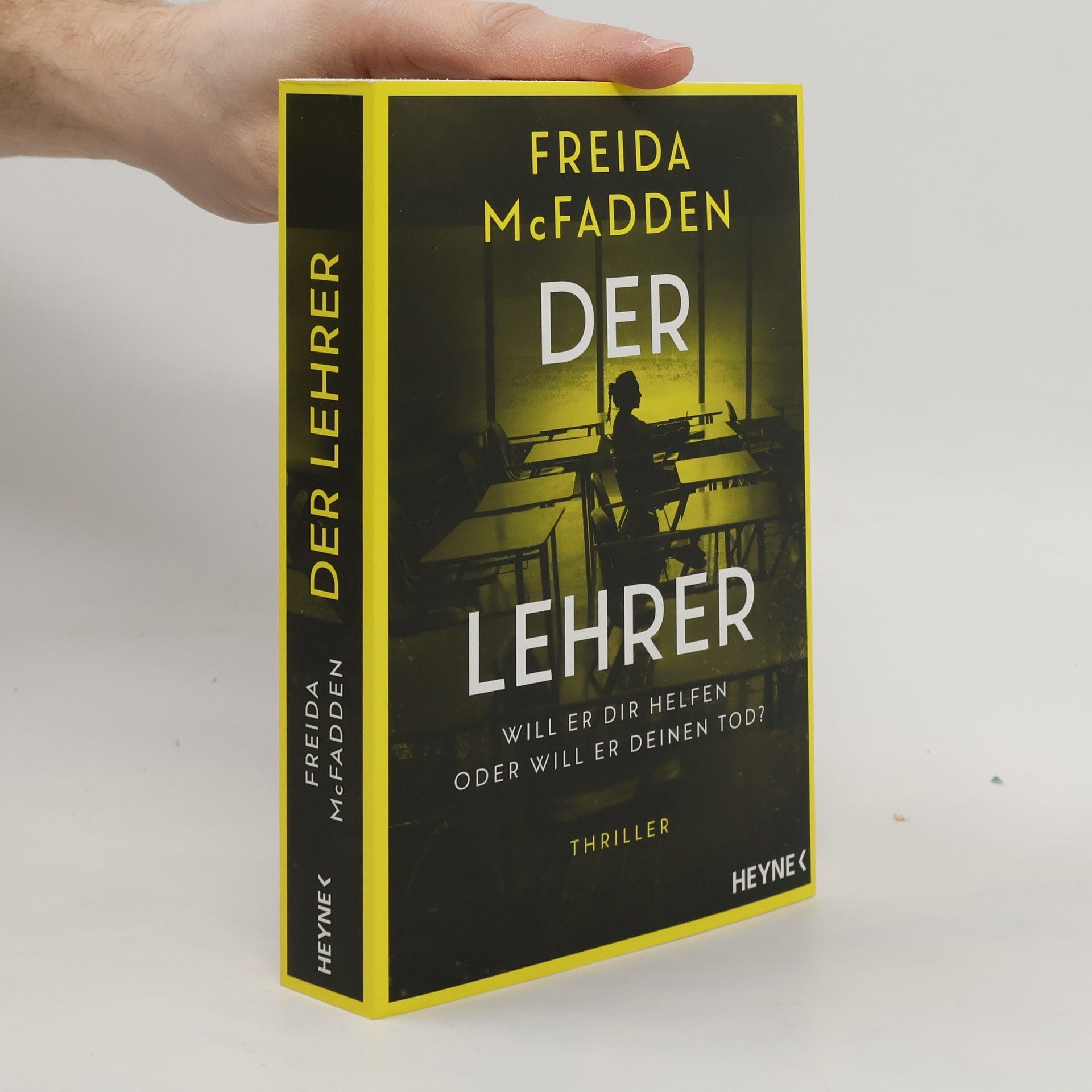 Freida McFadden Der Lehrer – Will er dir helfen oder will er deinen Tod?