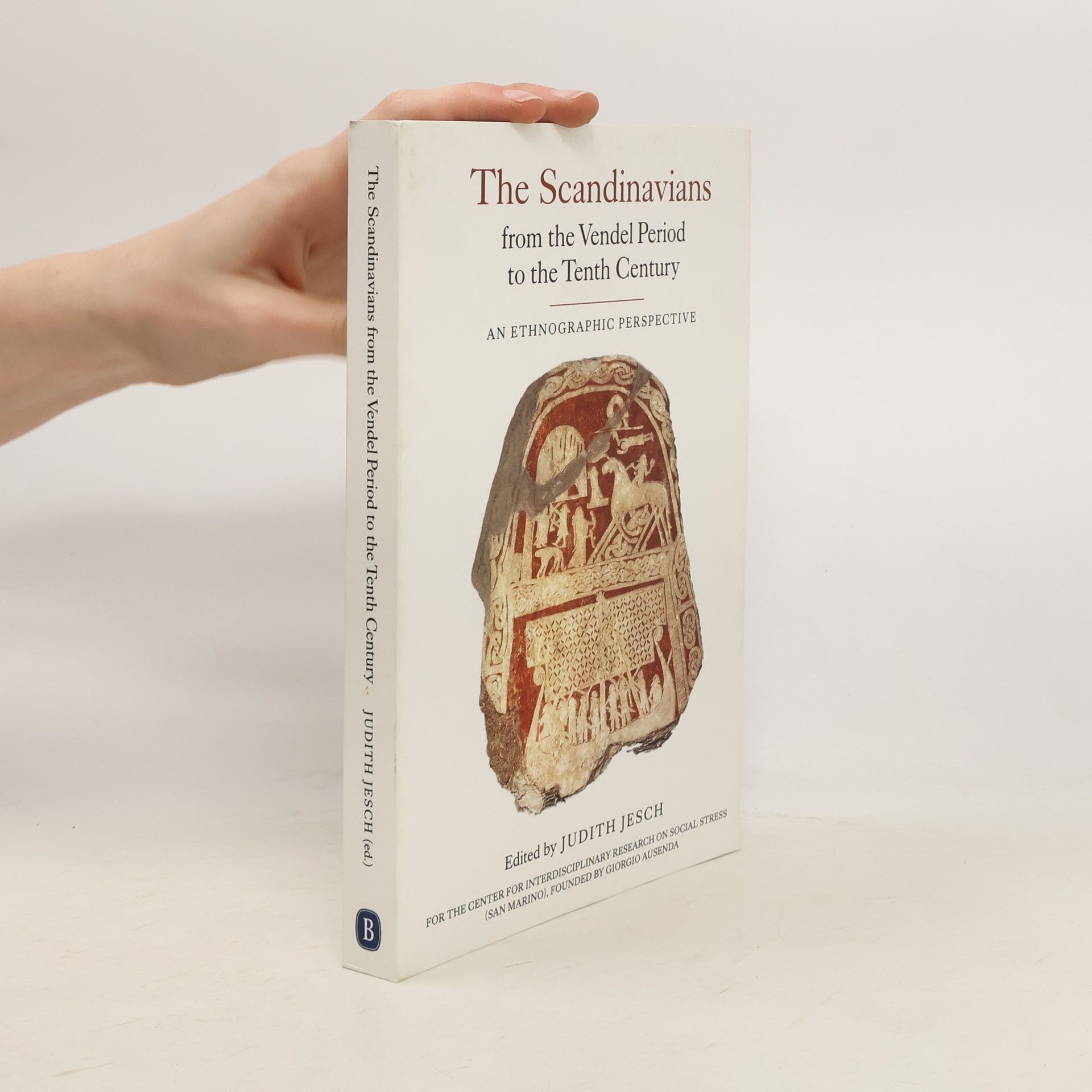 Judith Jesch The Scandinavians from the Vendel Period to the Tenth Century