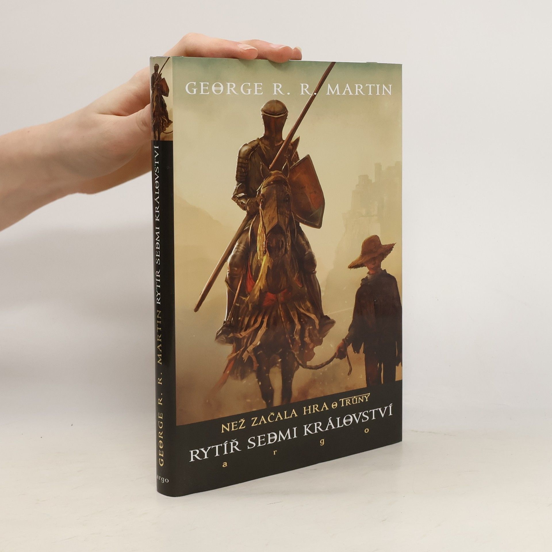 George R. R. Martin Rytíř Sedmi království