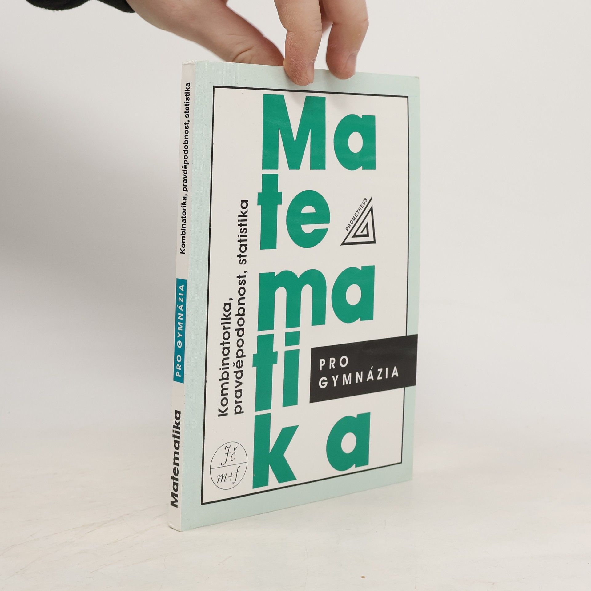 Emil Calda Matematika pro gymnázia. Kombinatorika, pravděpodobnost, statistika