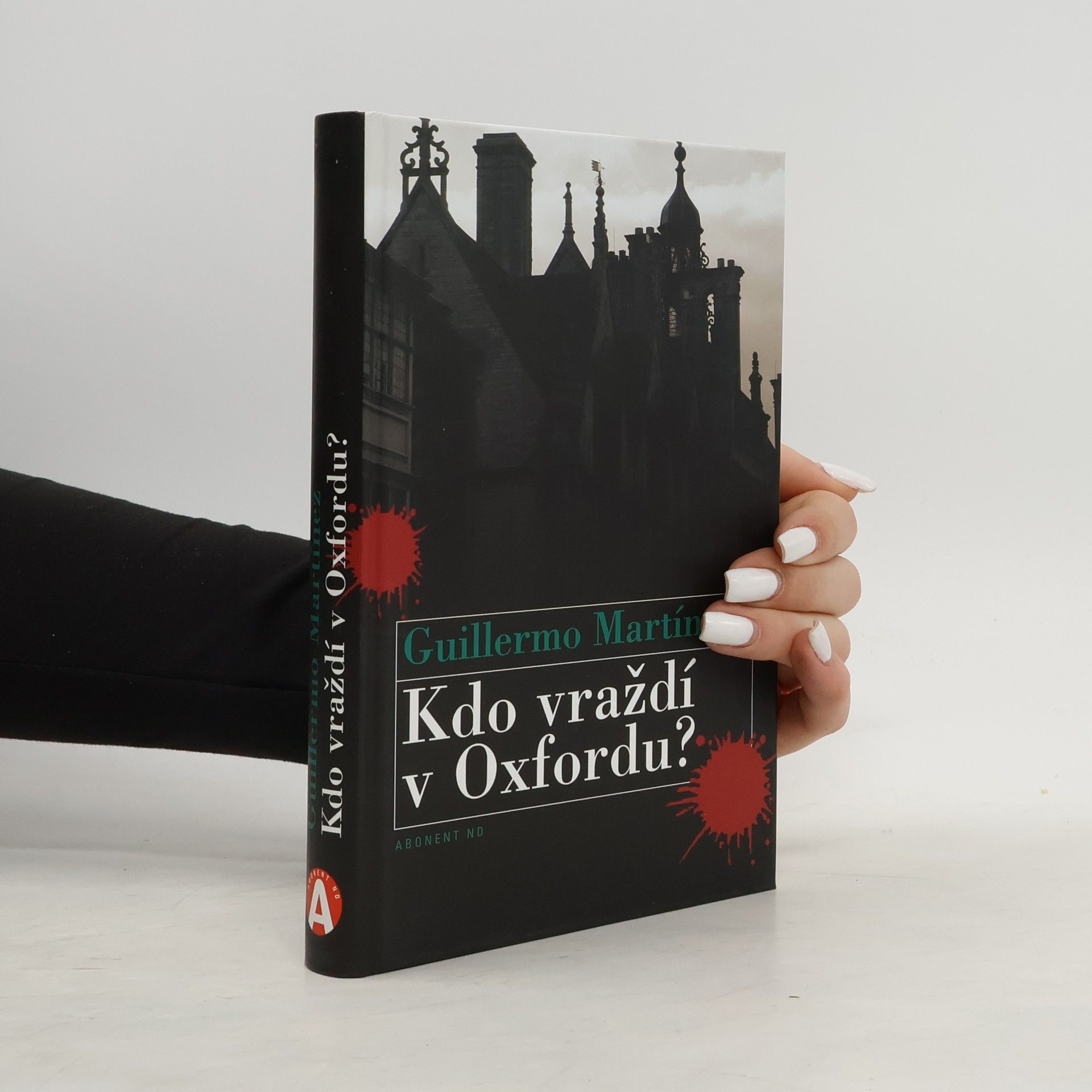 Guillermo Martínez Kdo vraždí v Oxfordu?