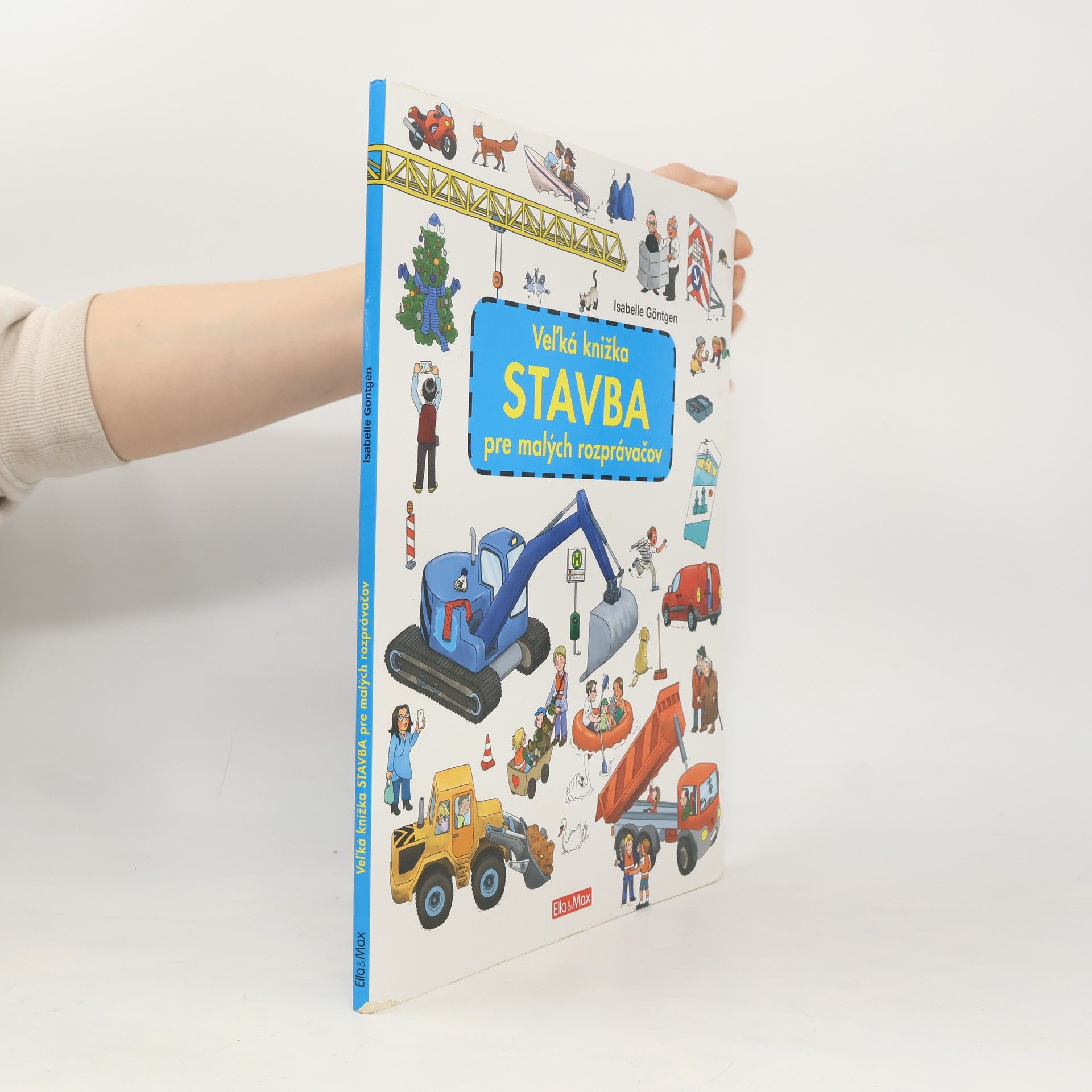 Stavba. Veľka knižka stavba pre malých rozprávačov