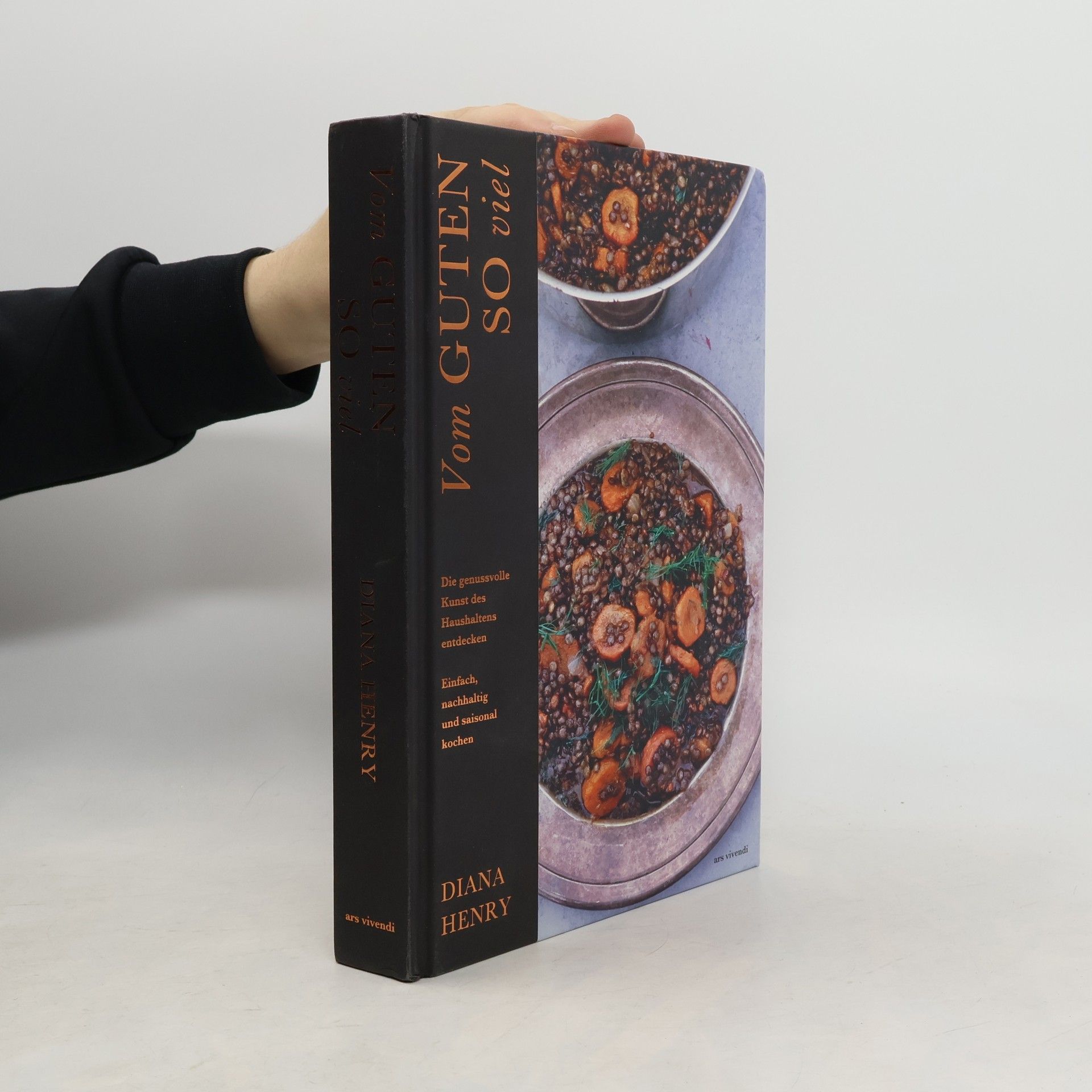 Diana Henry Vom Guten so viel