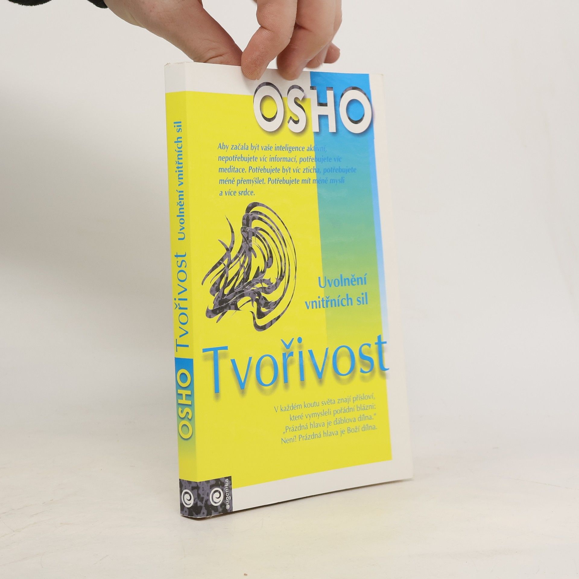 Osho Tvořivost: Uvolnění vnitřních sil