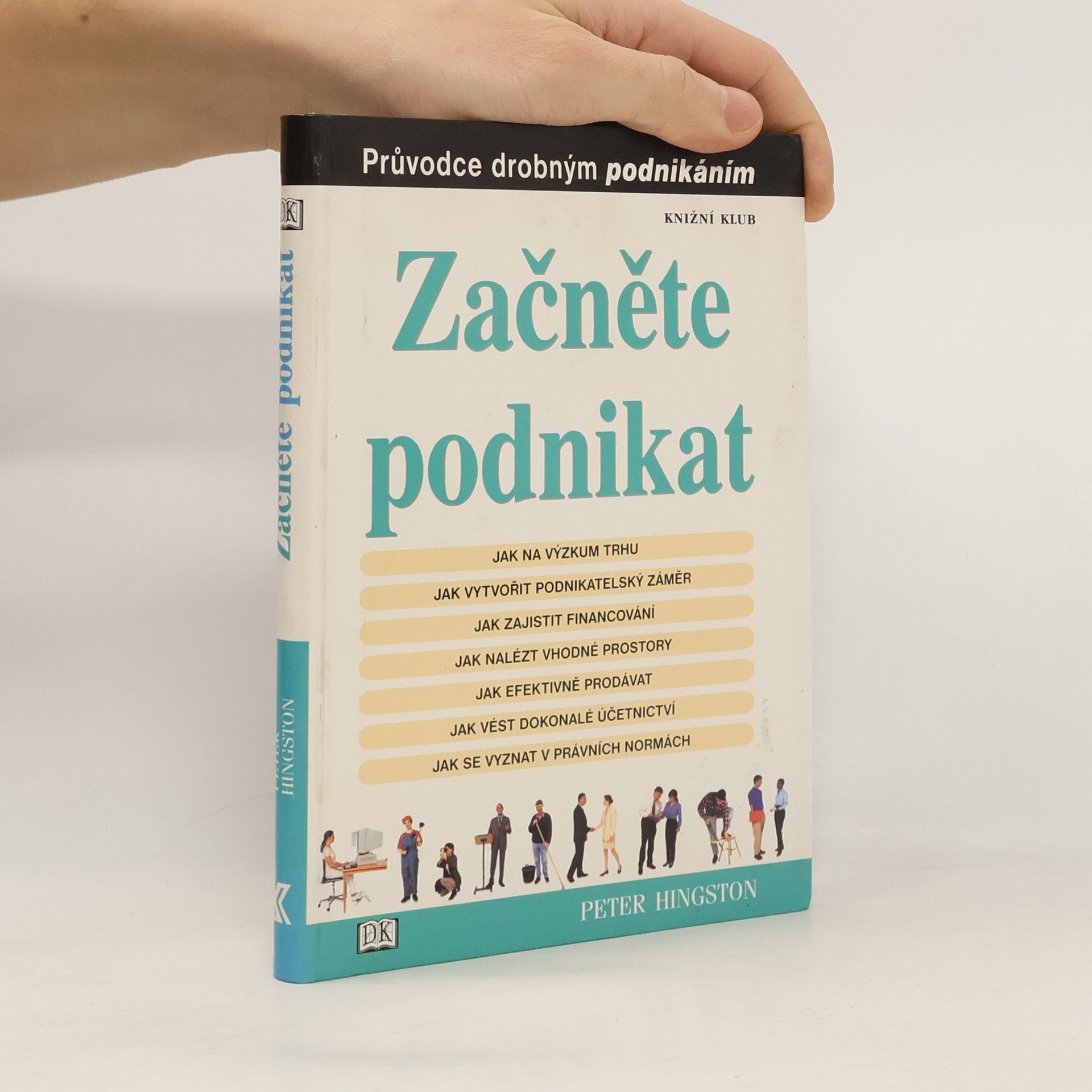 Začněte podnikat. Průvodce drobným podnikáním