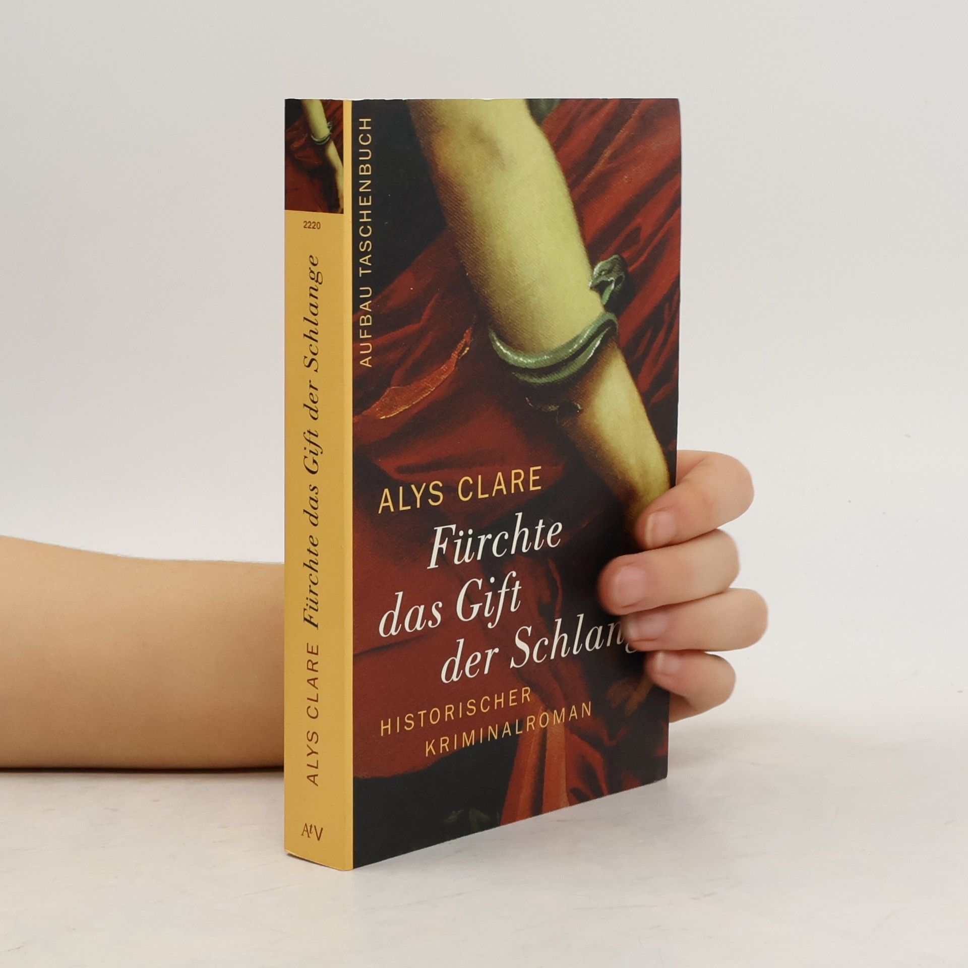 Alys Clare Fürchte das Gift der Schlange