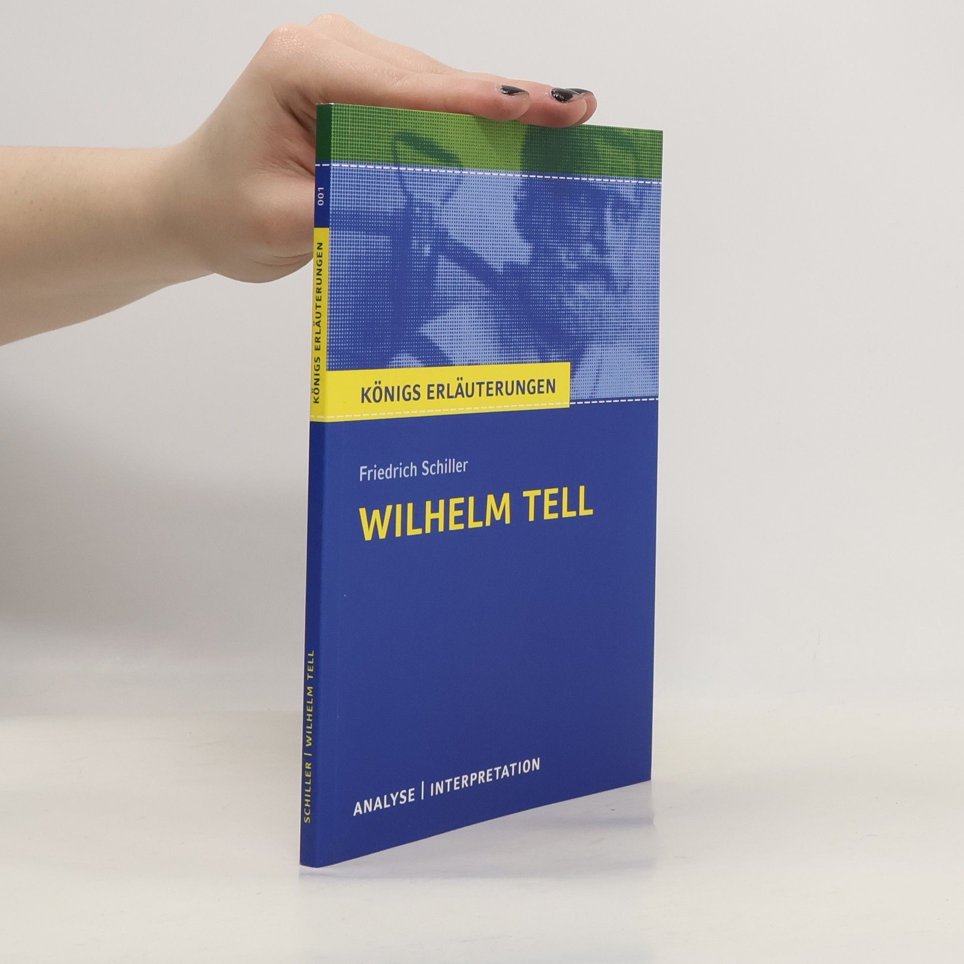 Textanalyse und Interpretation zu Friedrich Schiller, Wilhelm Tell