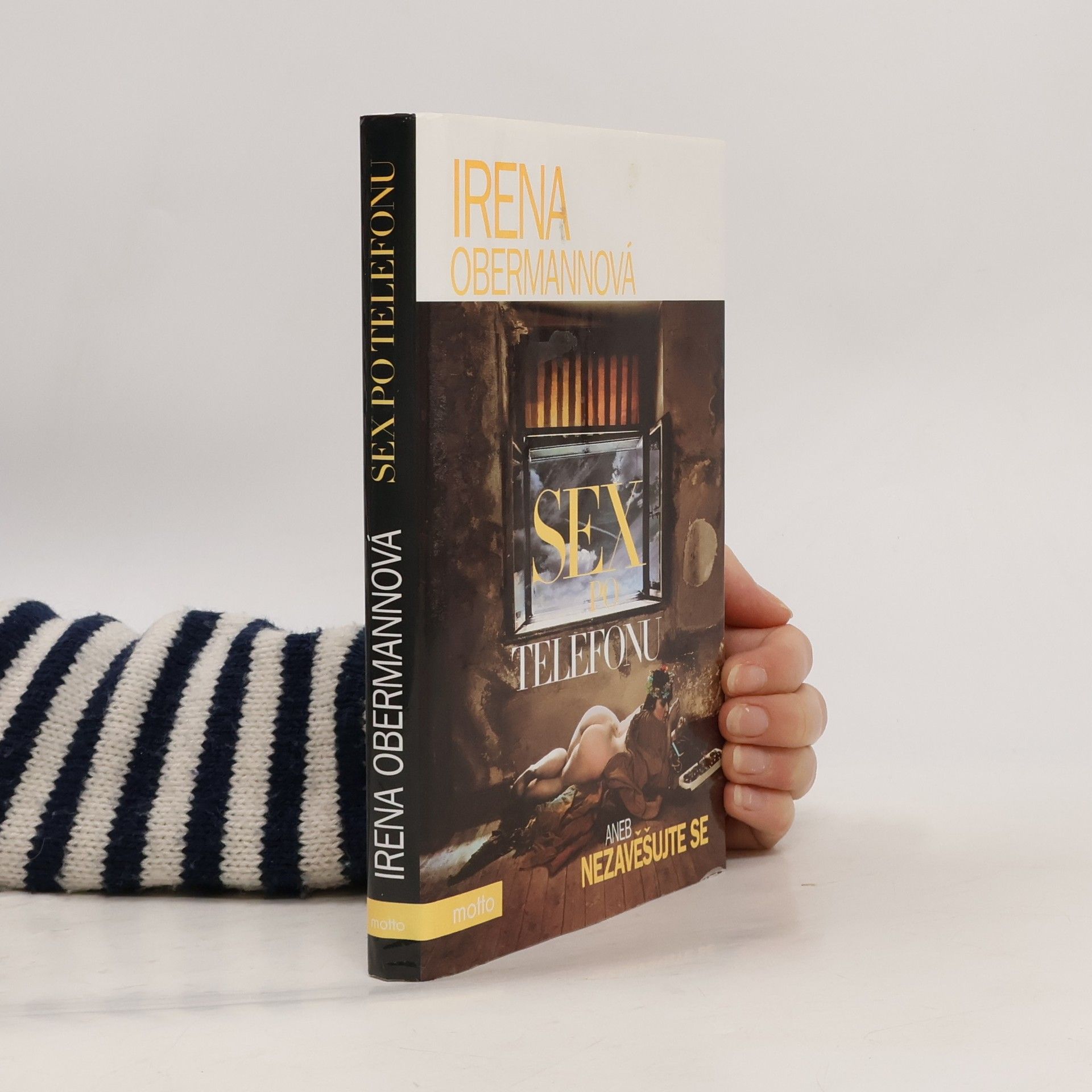 Irena Obermannová Sex po telefonu aneb Nezavěšujte se