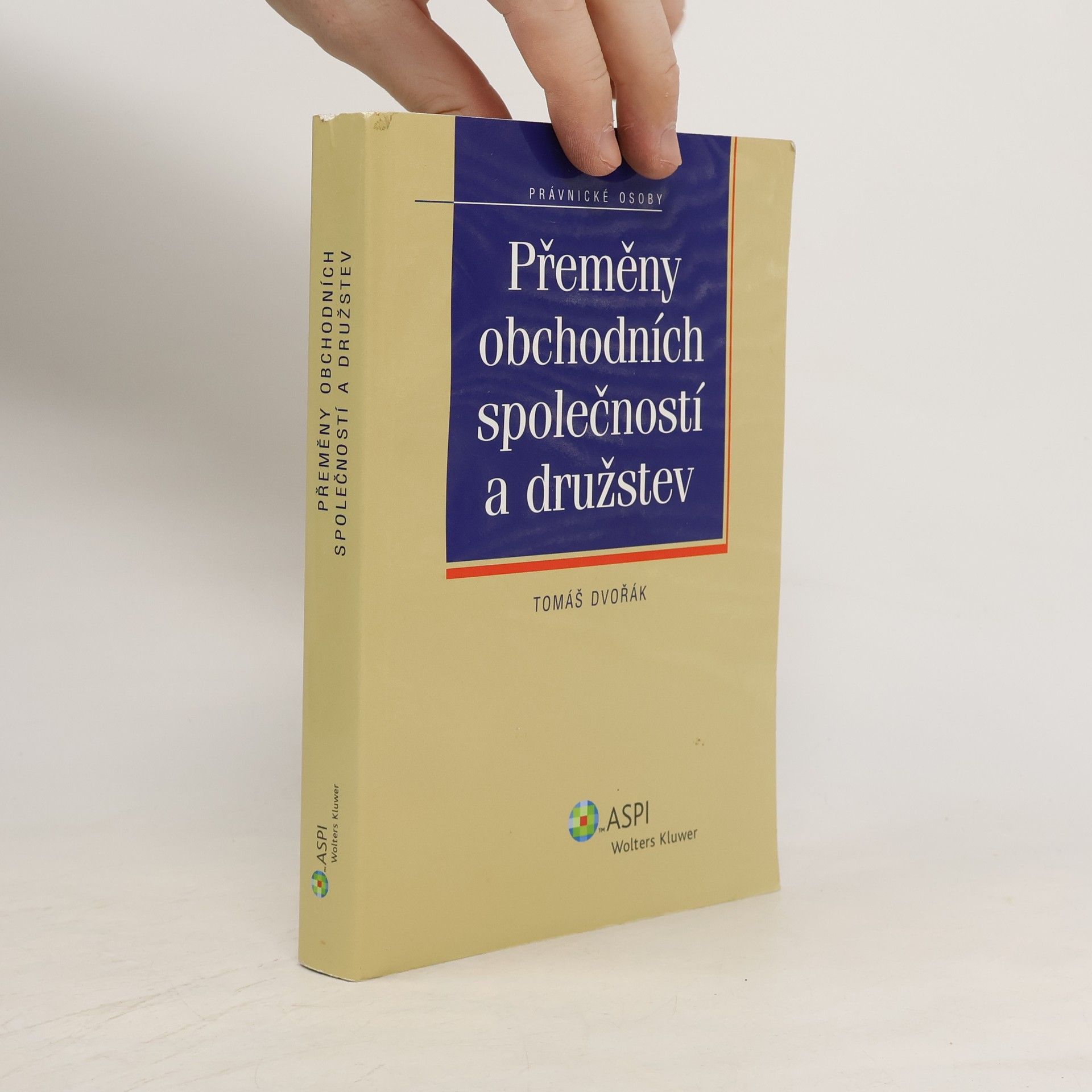Tomáš Dvořák Přeměny obchodních společností a družstev