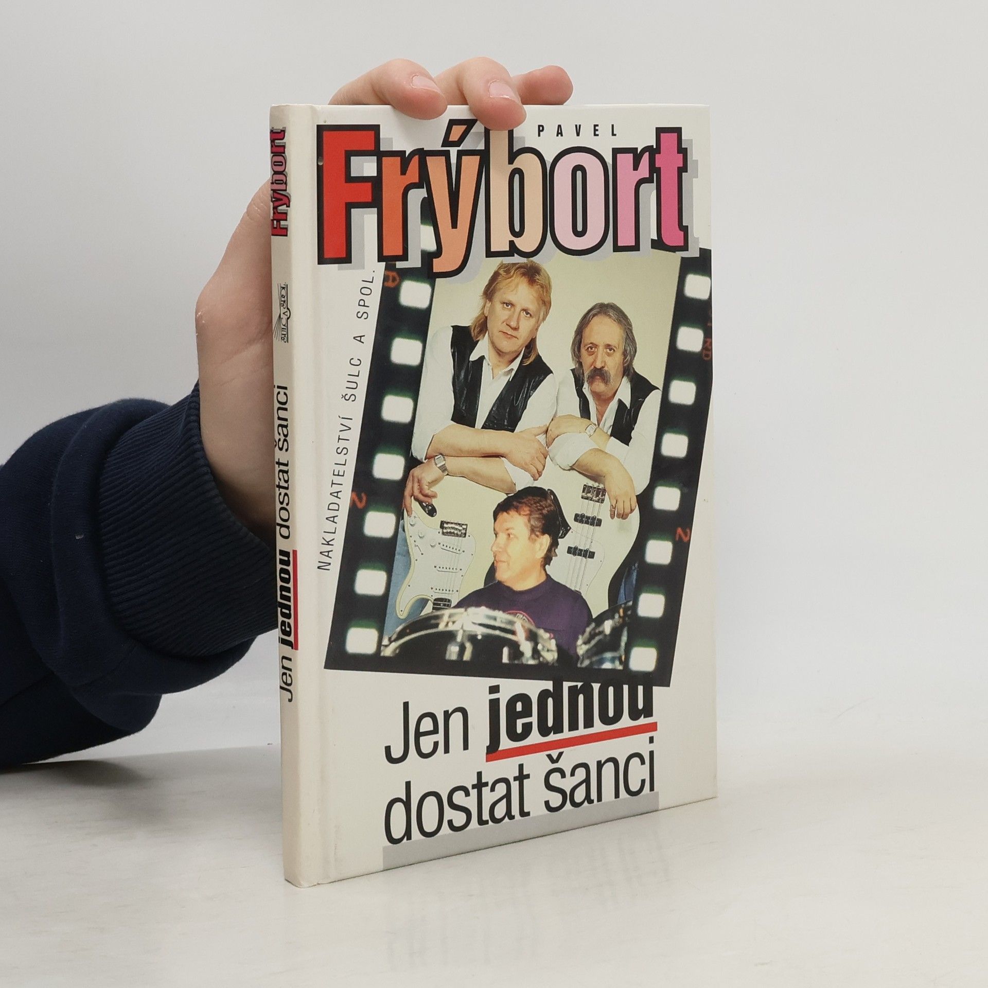 Pavel Frýbort Jen jednou dostat šanci