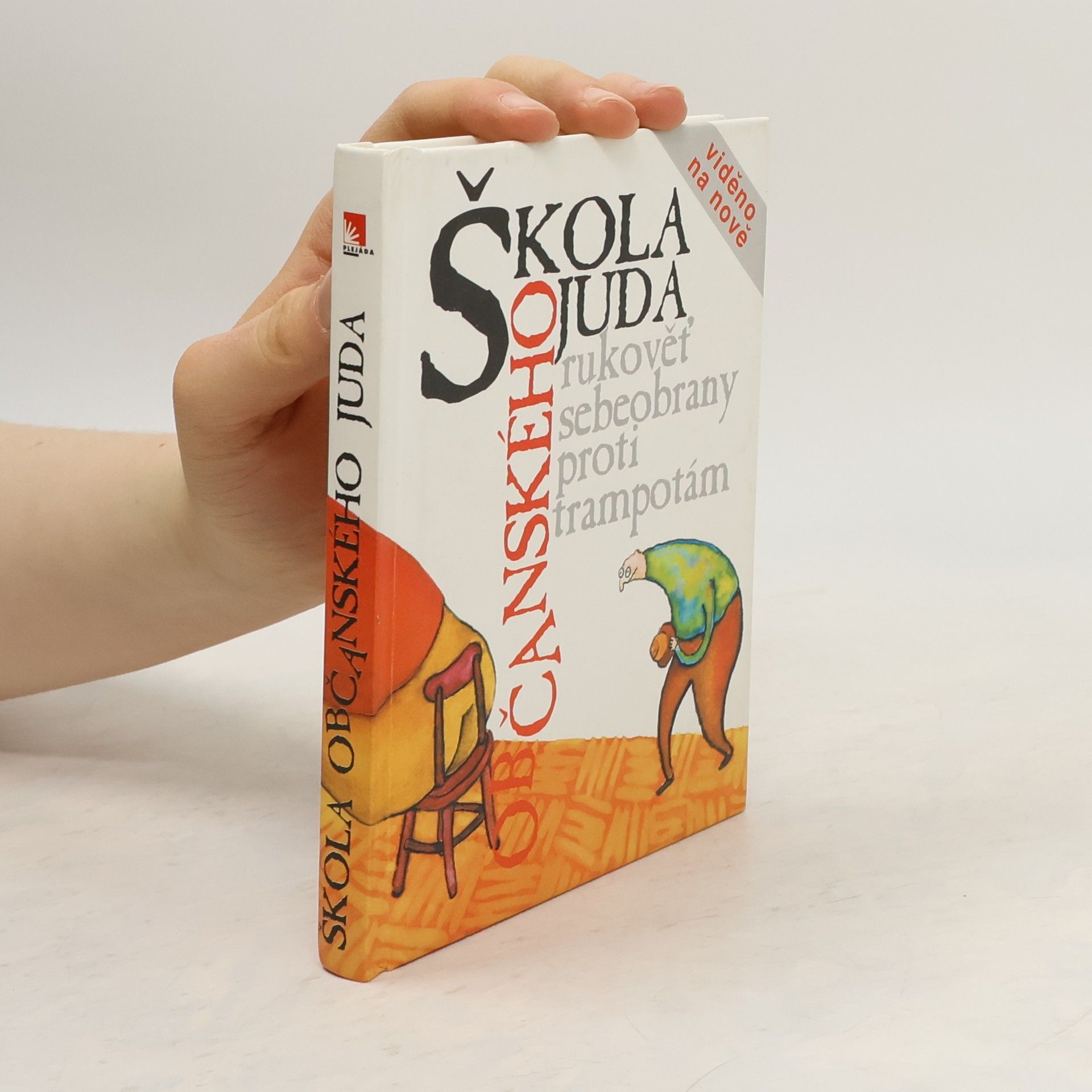 Škola Občanského juda: Rukovět sebeobrany proti trampotám