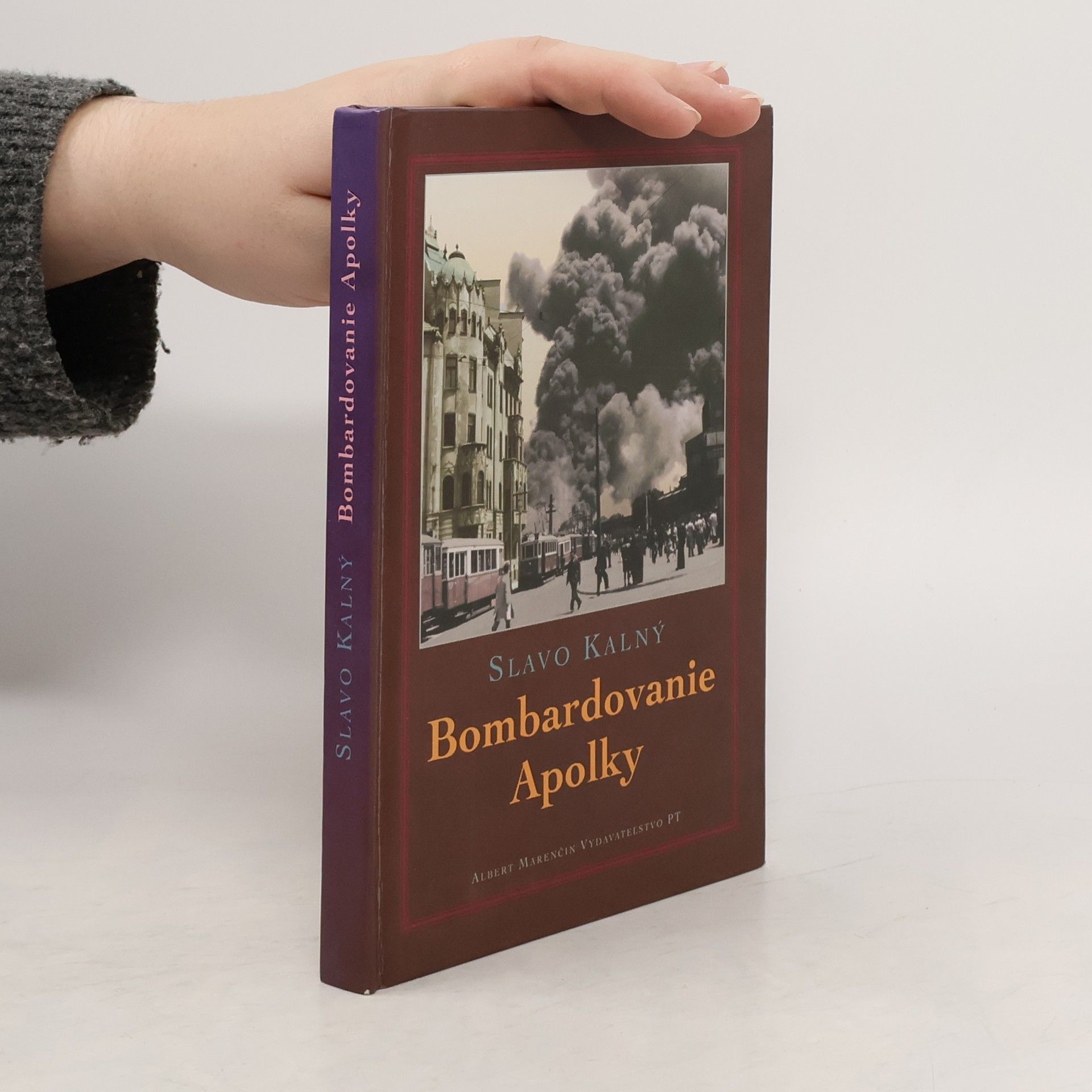 Slavo Kalný Bombardovanie Apolky