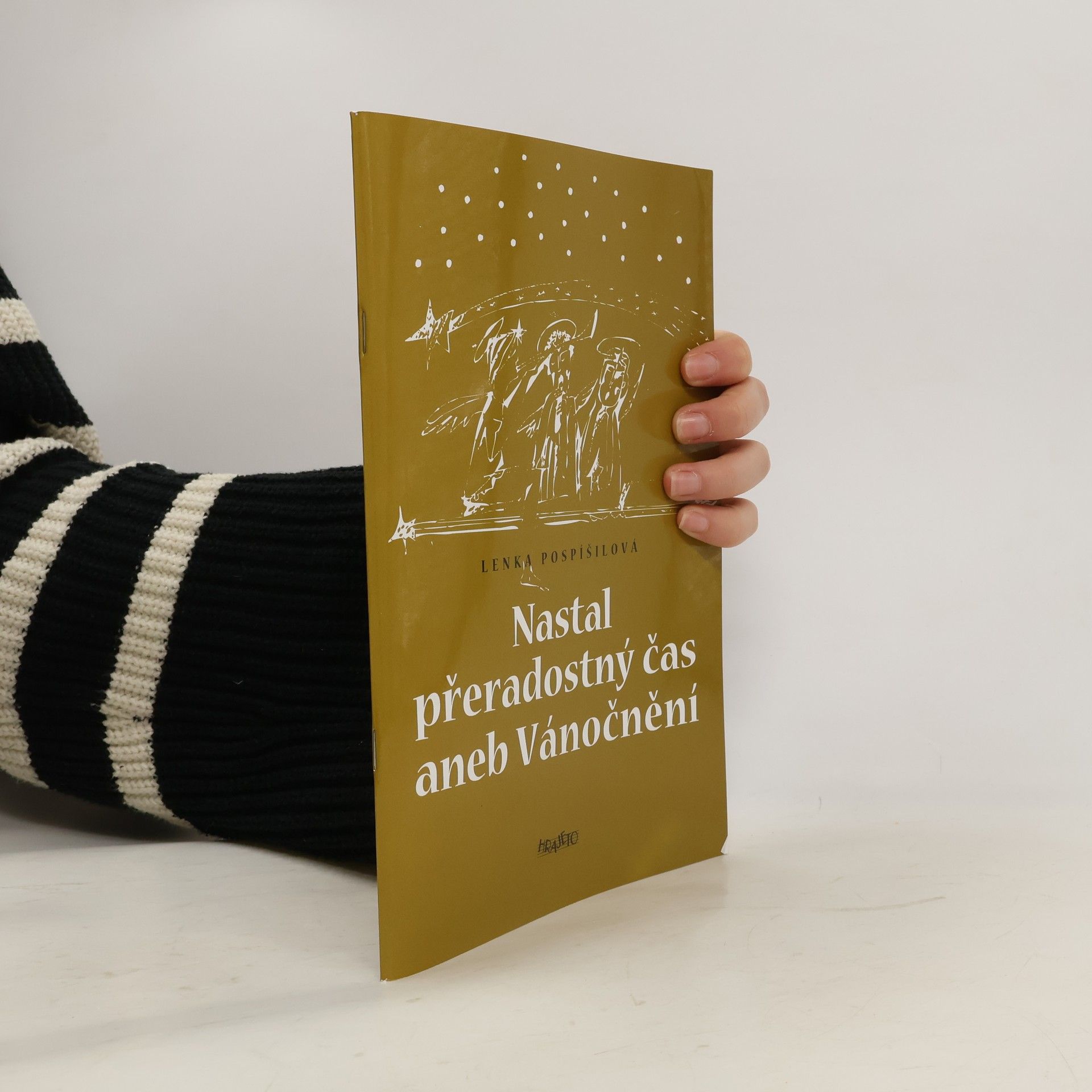 Lenka Pospíšilová Nastal přeradostný čas aneb Vánočnění