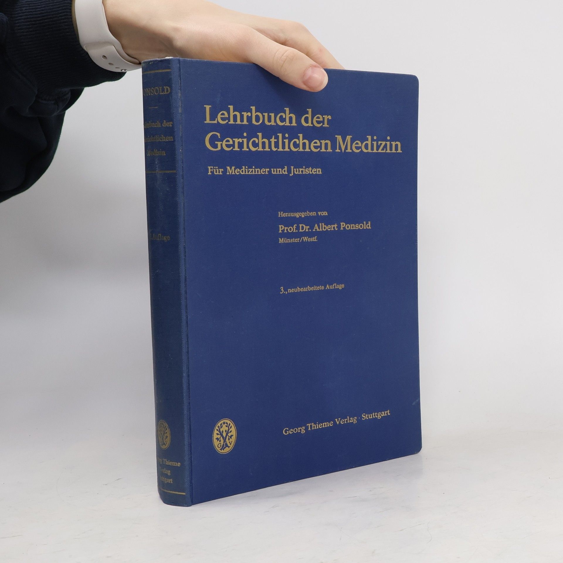 Albert Ponsold Lehrbuch der Gerichtlichen Medizin