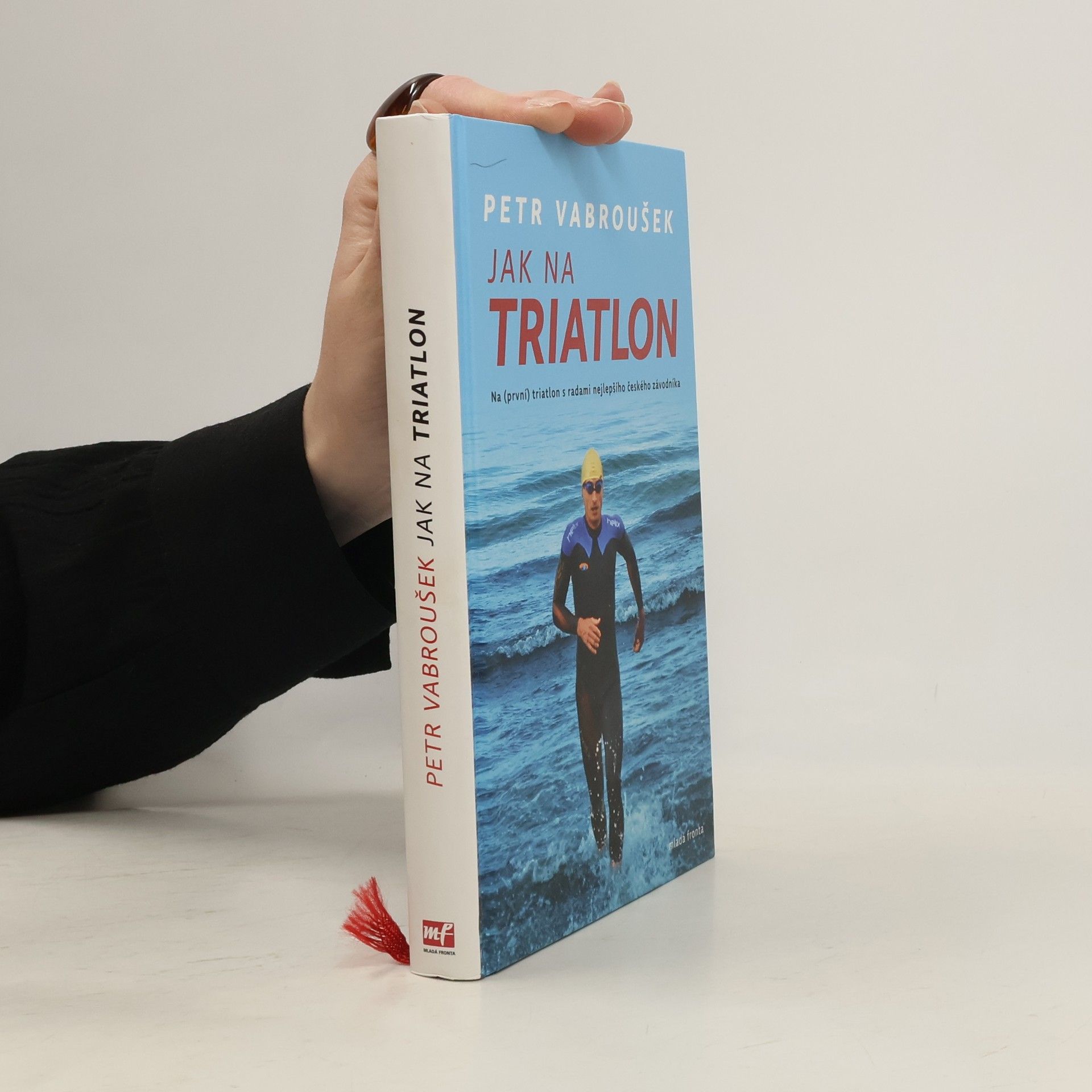 Petr Vabroušek Jak na triatlon