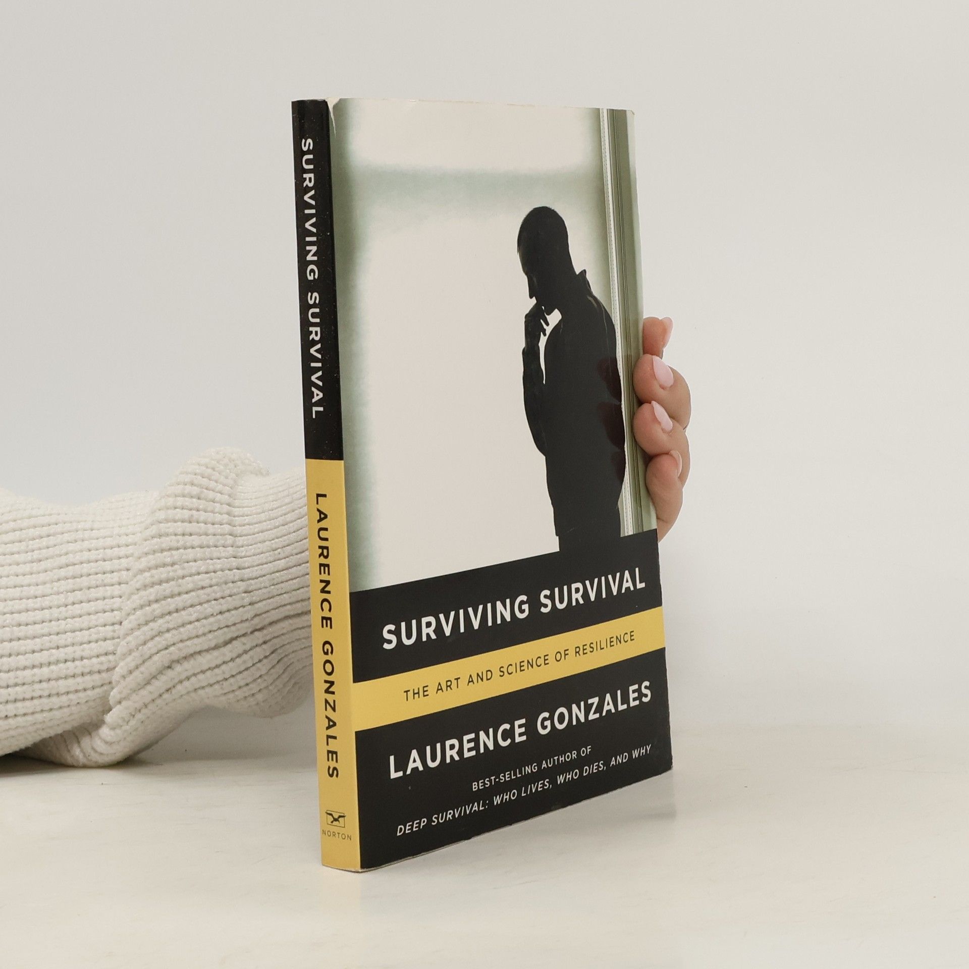 Laurence Gonzales Surviving Survival