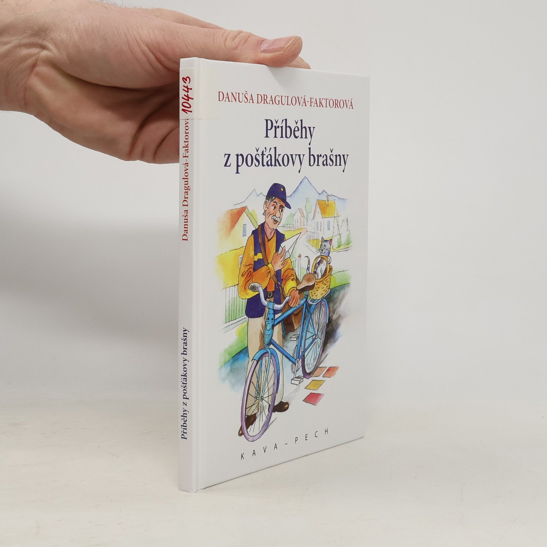 Danuša Dragulová-Faktorová Příběhy z pošťákovy brašny