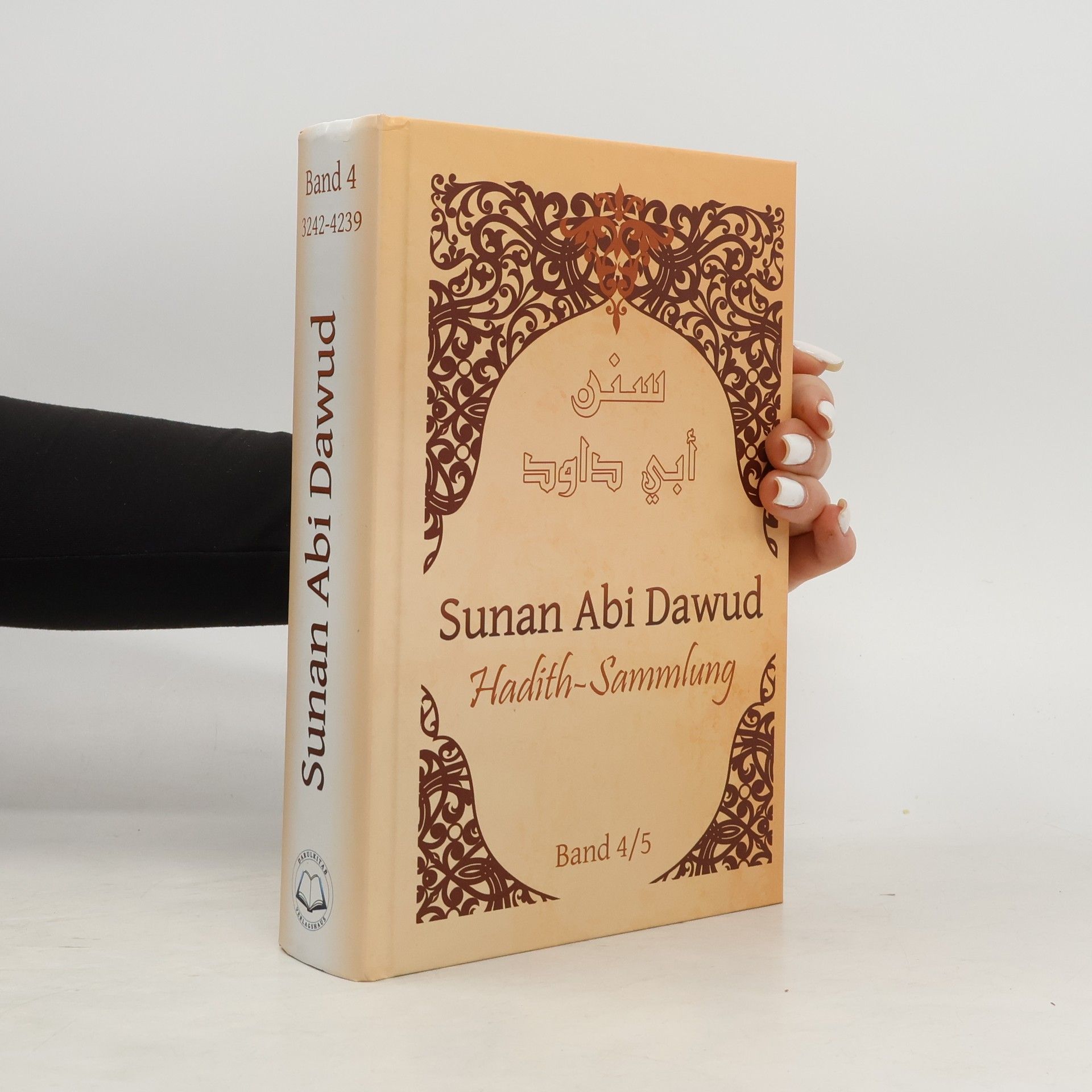 Autorenkollektiv Sunan Abi Dawud, Hadith-Sammlung. Band 4/5