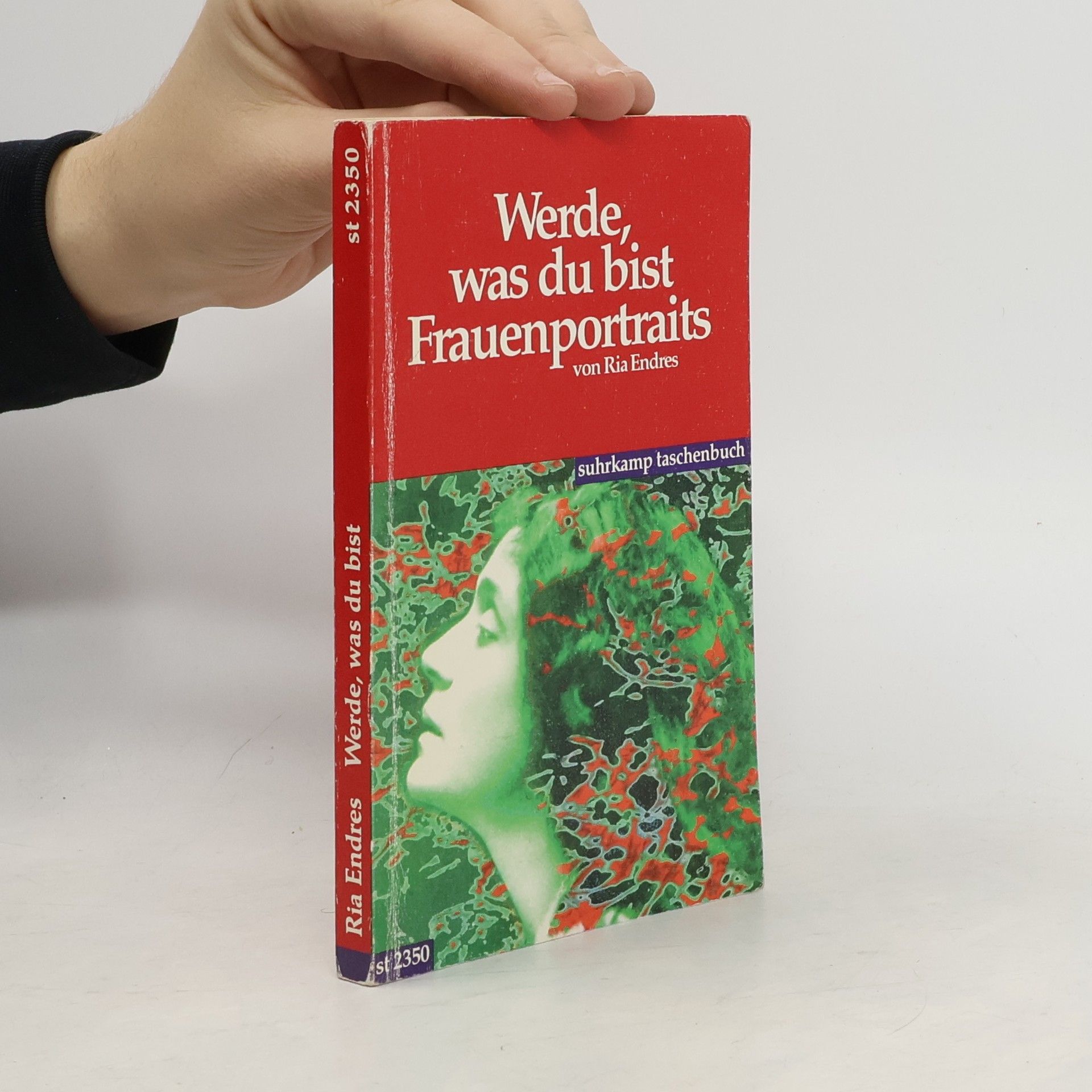 Ria Endres Werde, was du bist