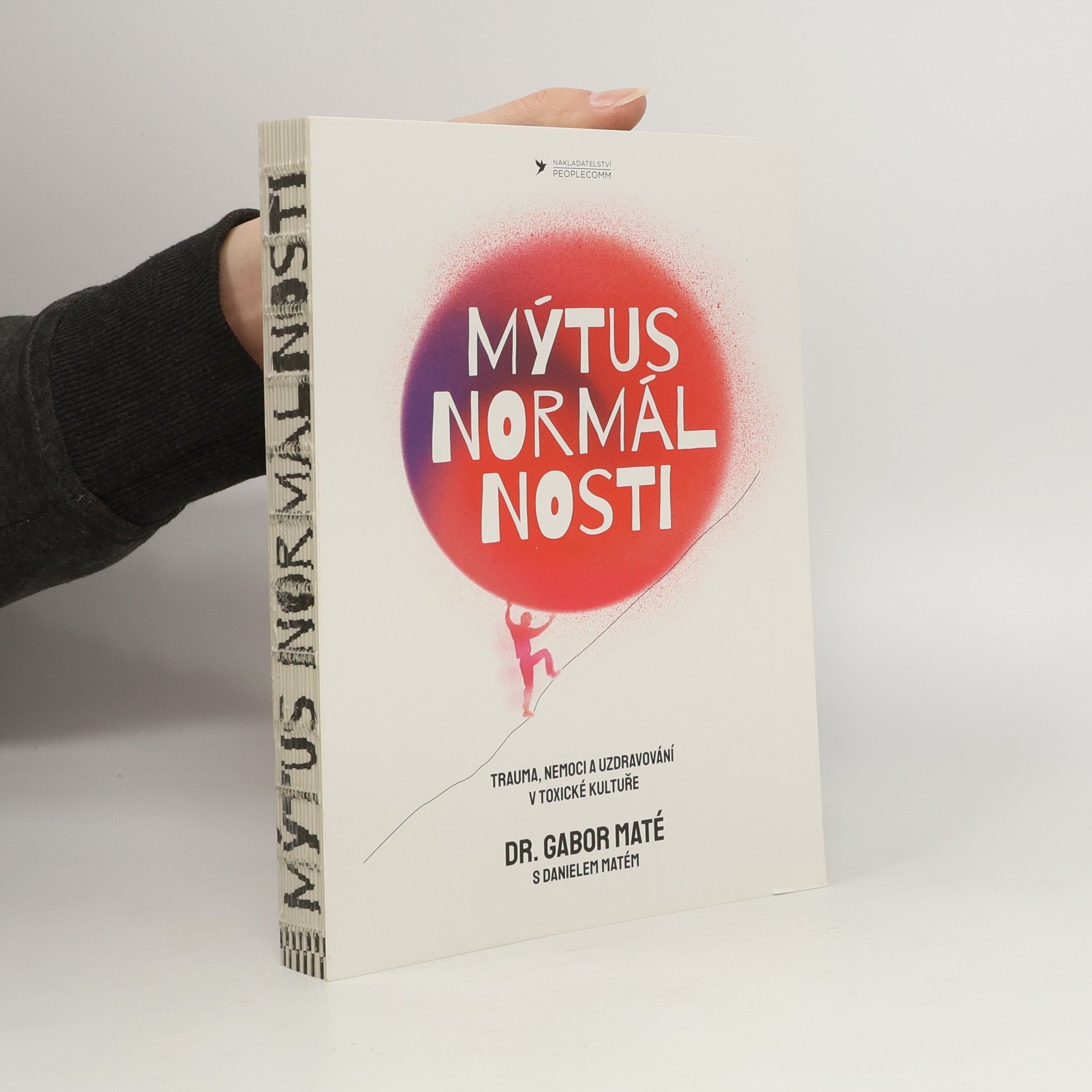 Gabor Maté Mýtus normálnosti