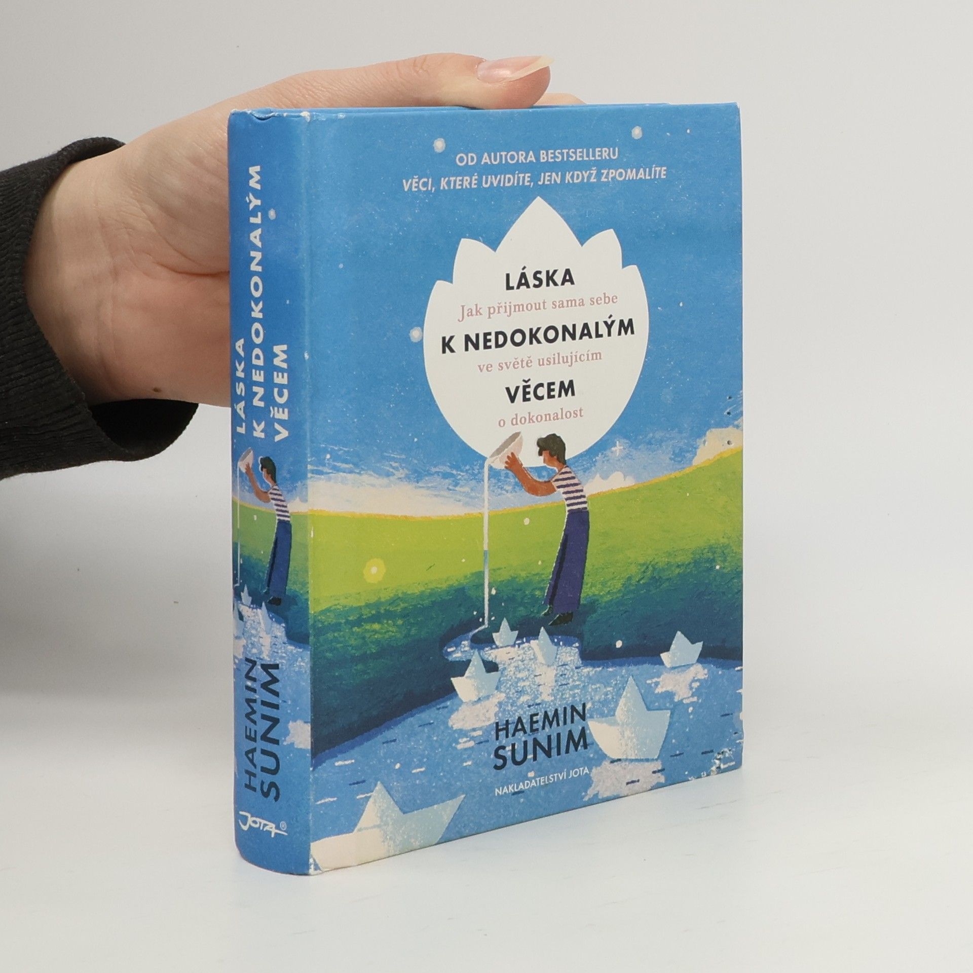 Hjemin Láska k nedokonalým věcem: Jak přijmout sama sebe ve světě usilujícím o dokonalost