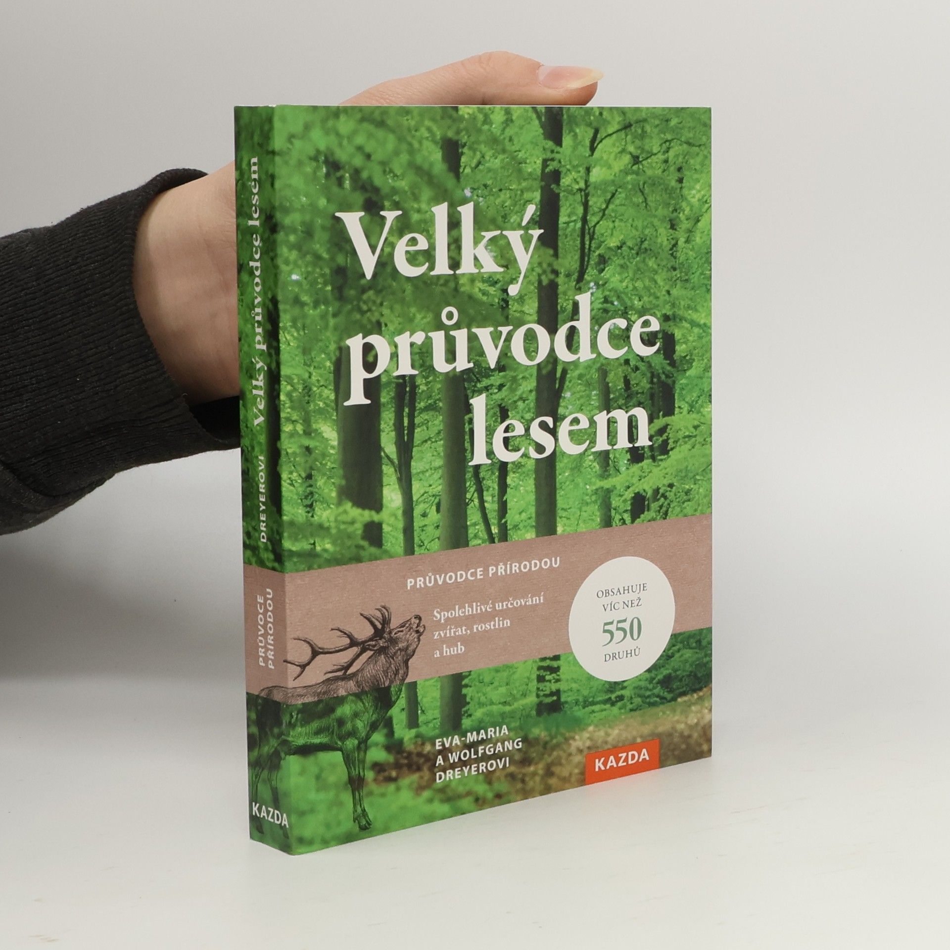 Eva-Maria Dreyer Velký průvodce lesem