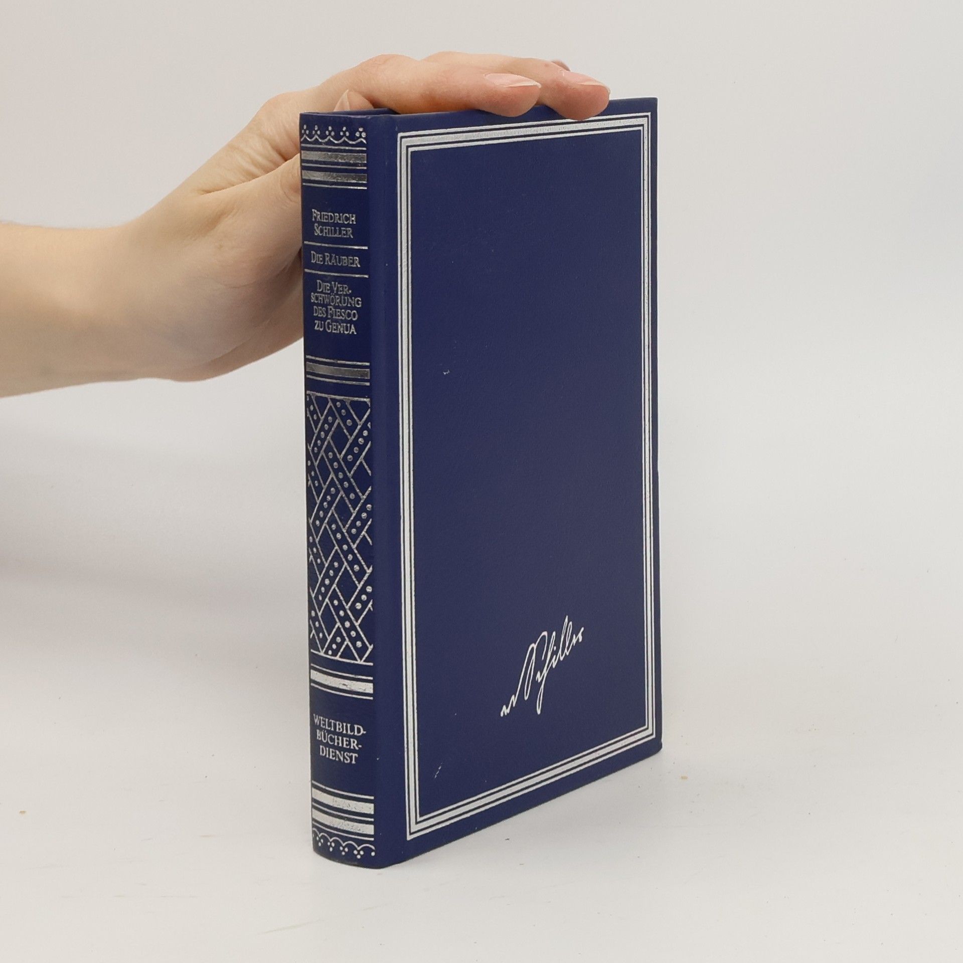 Friedrich Schiller Die Räuber. Die Verschwörung des Fiesco zu Genua