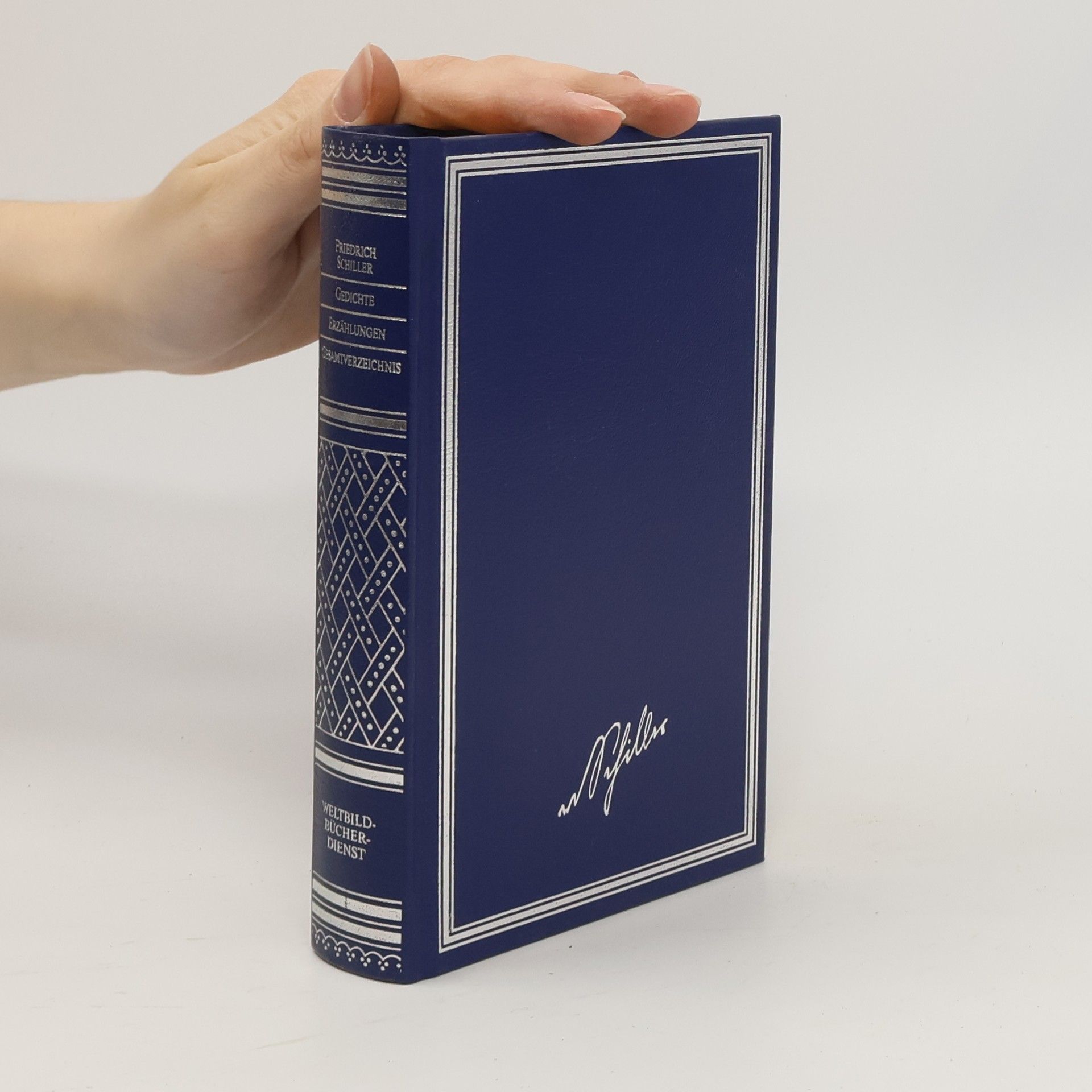 Friedrich Schiller Gedichte. Erzählungen. Gesamtverzeichnis