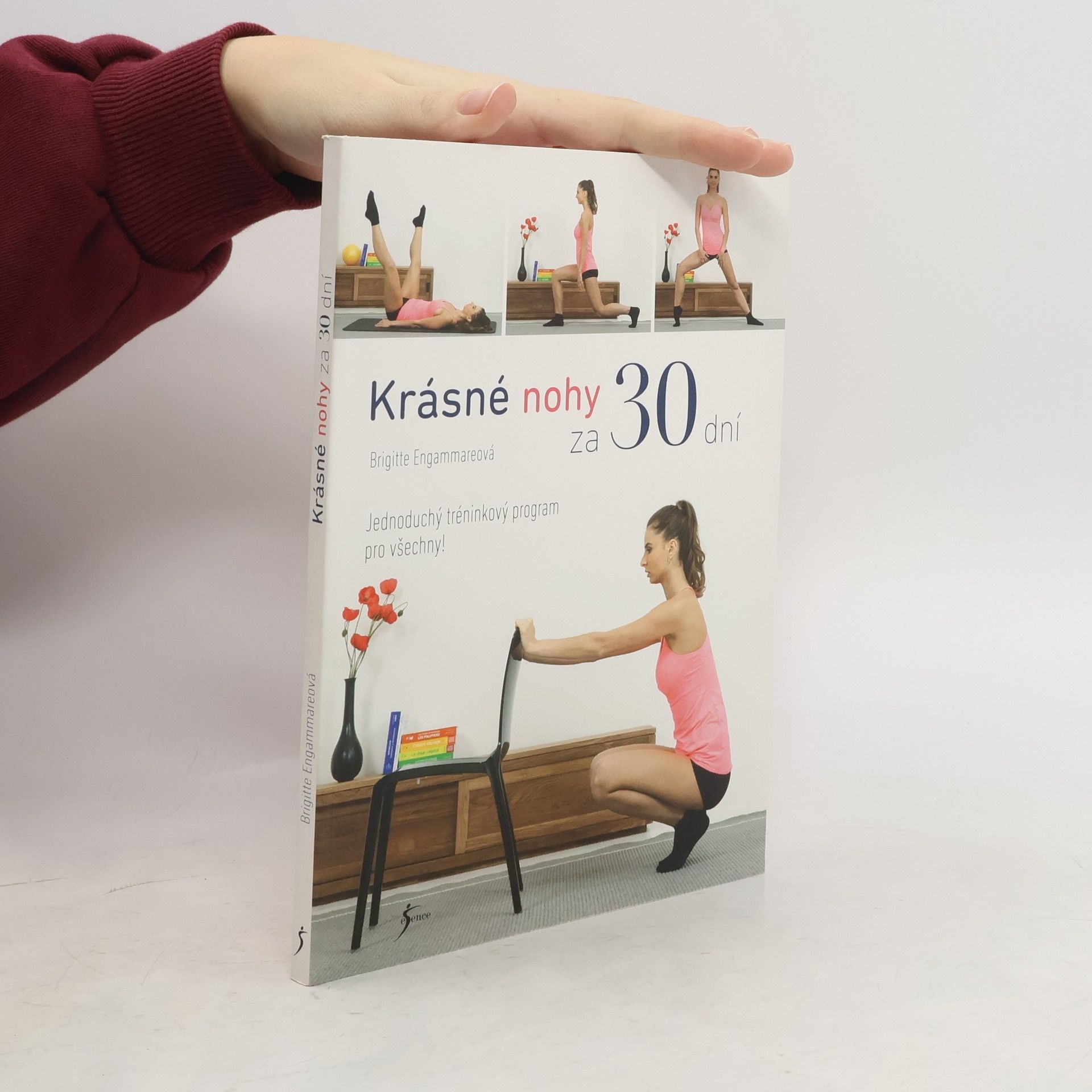 Brigitte Engammare Krásné nohy za 30 dní. Jednoduchý tréninkový program pro všechny!