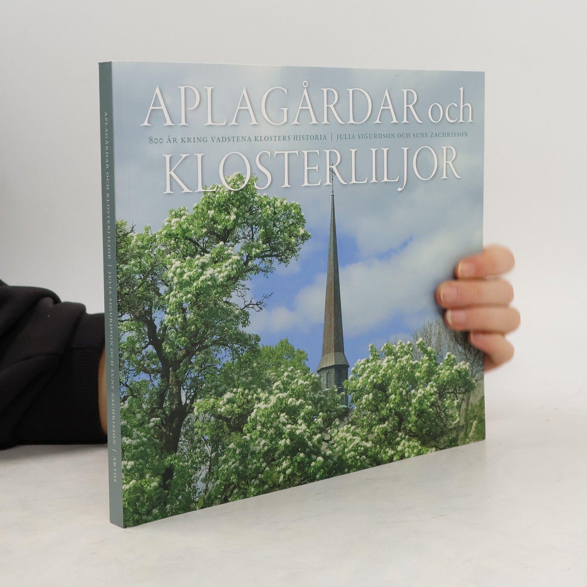 Julia Sigurdson Aplagårdar och klosterliljor