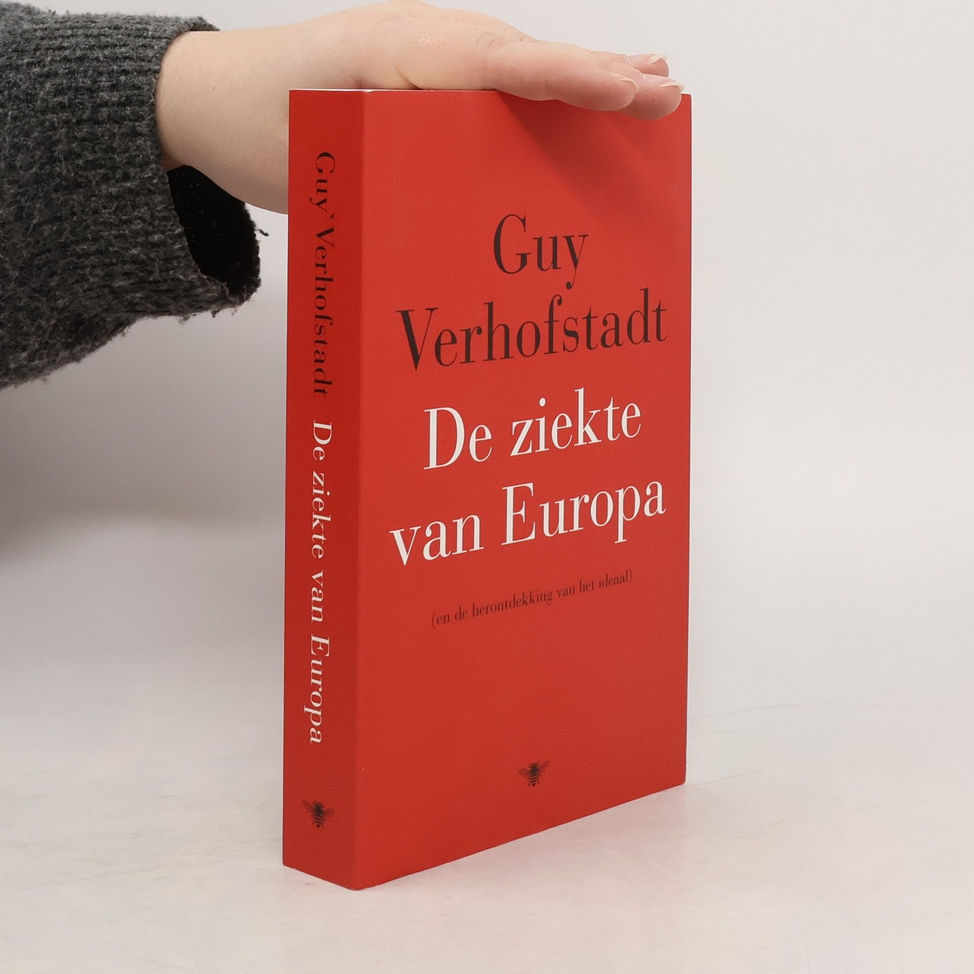 Guy Verhofstadt De ziekte van Europa