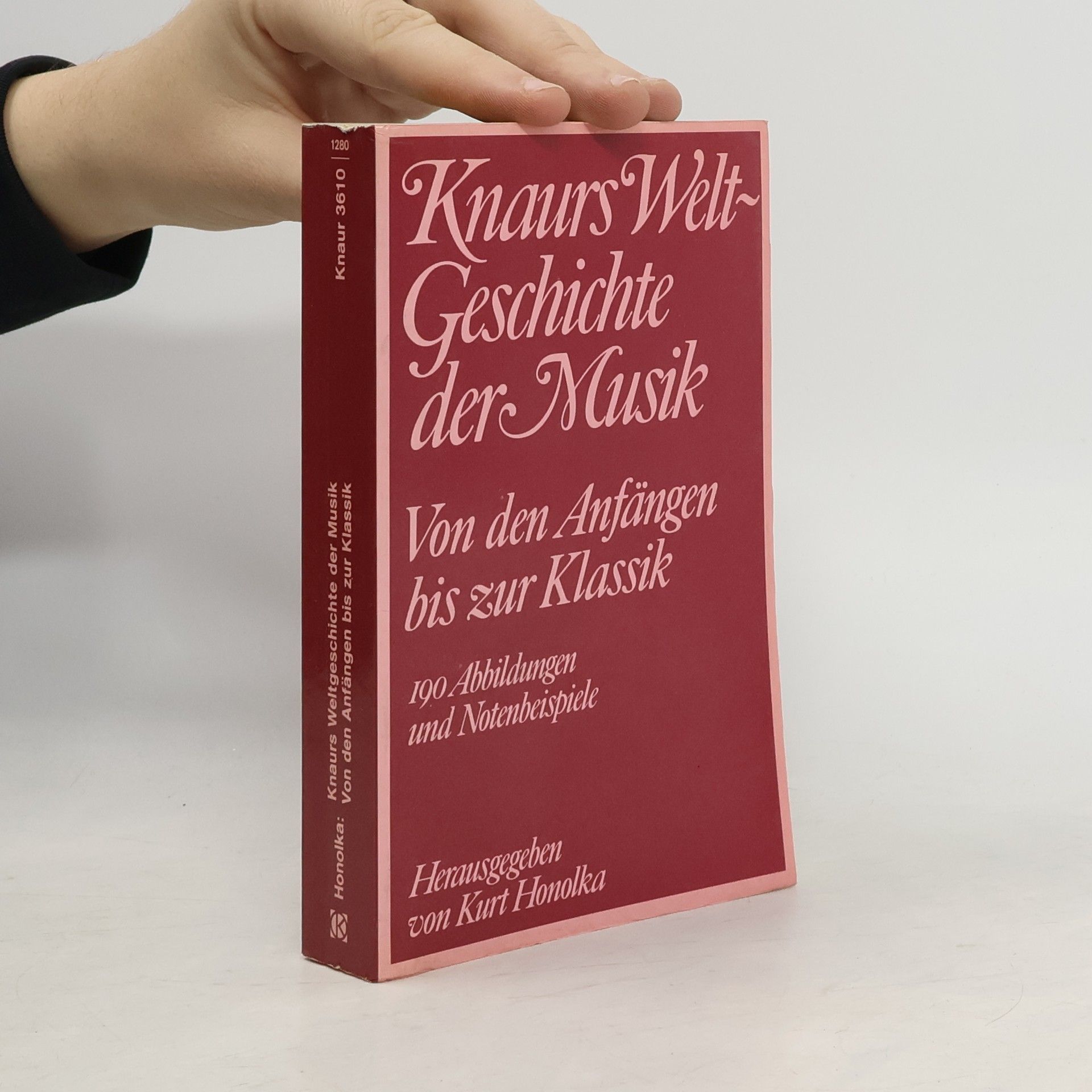 Kurt Honolka Knaurs Weltgeschichte der Musik