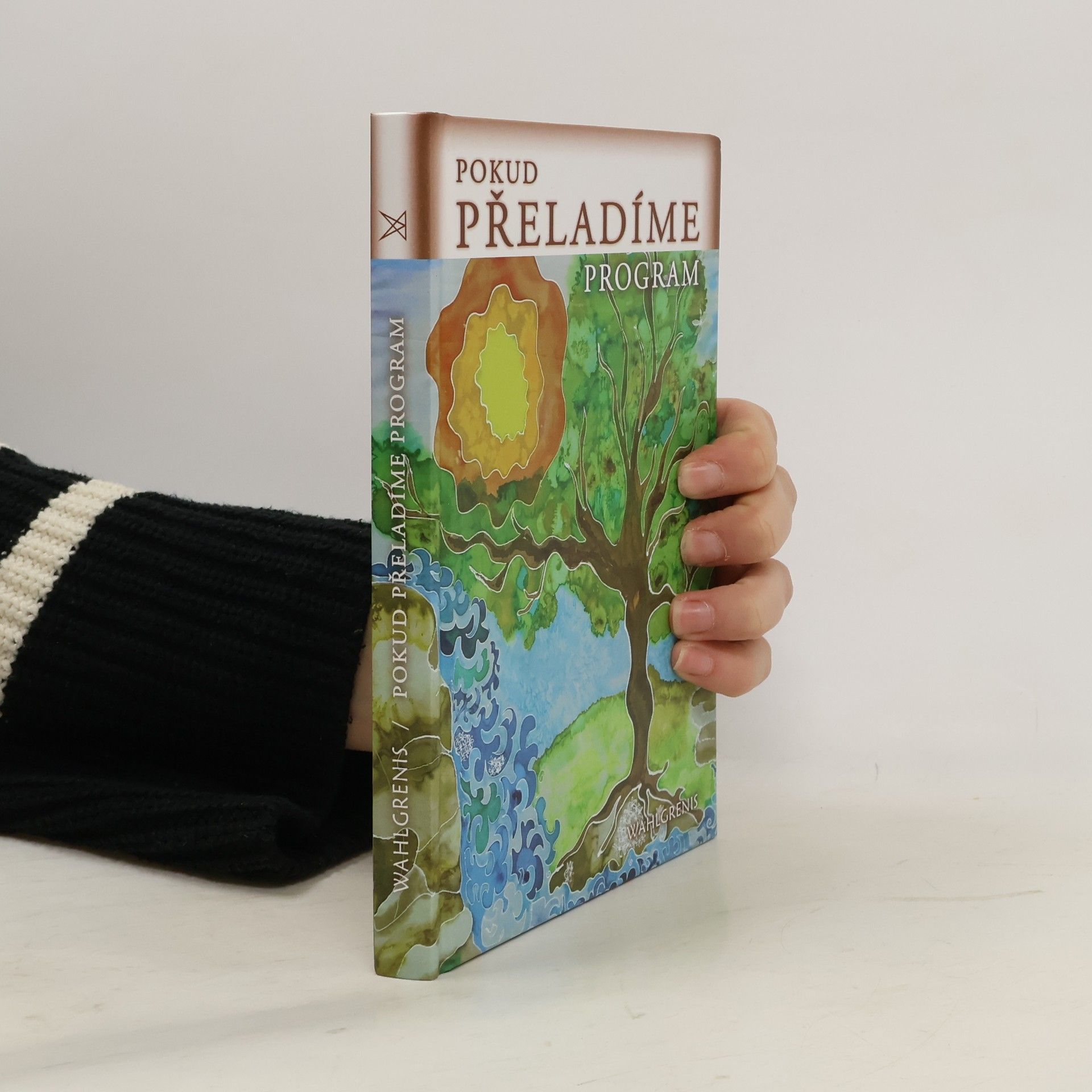 Wahlgrenis Pokud přeladíme program