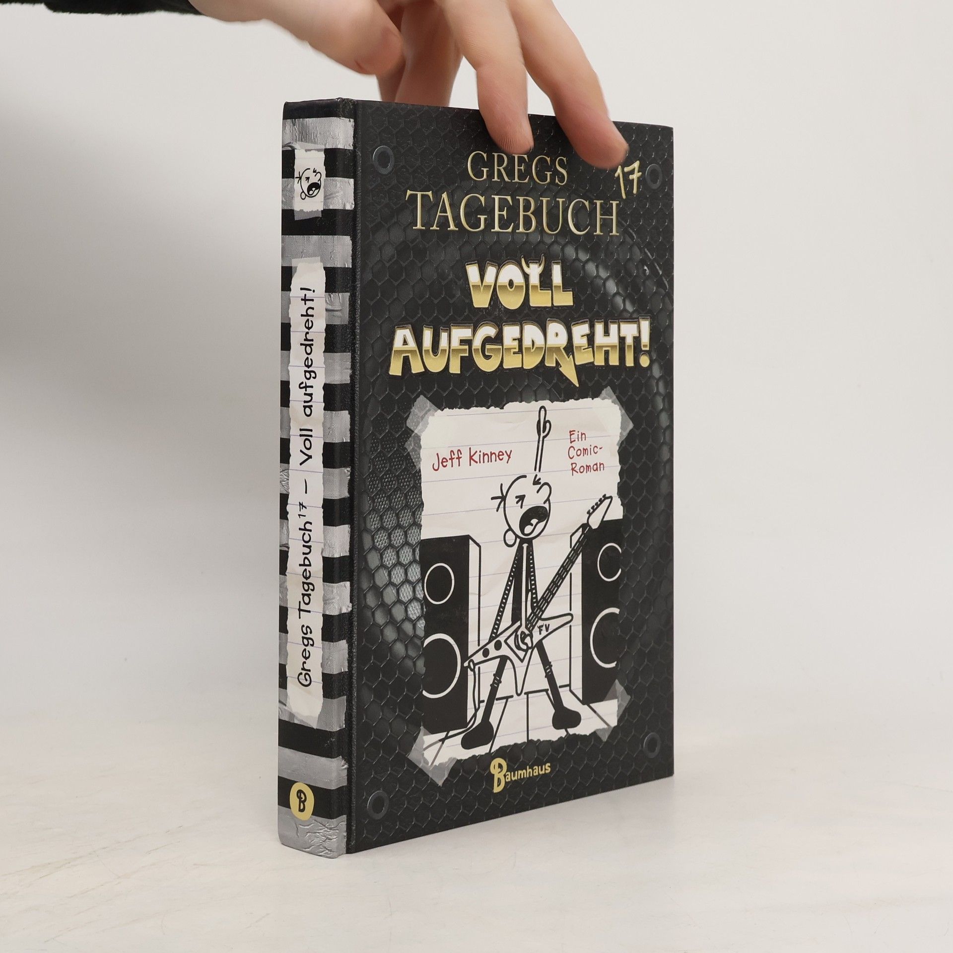 Jeff Kinney Gregs Tagebuch 17. Voll aufgedreht!