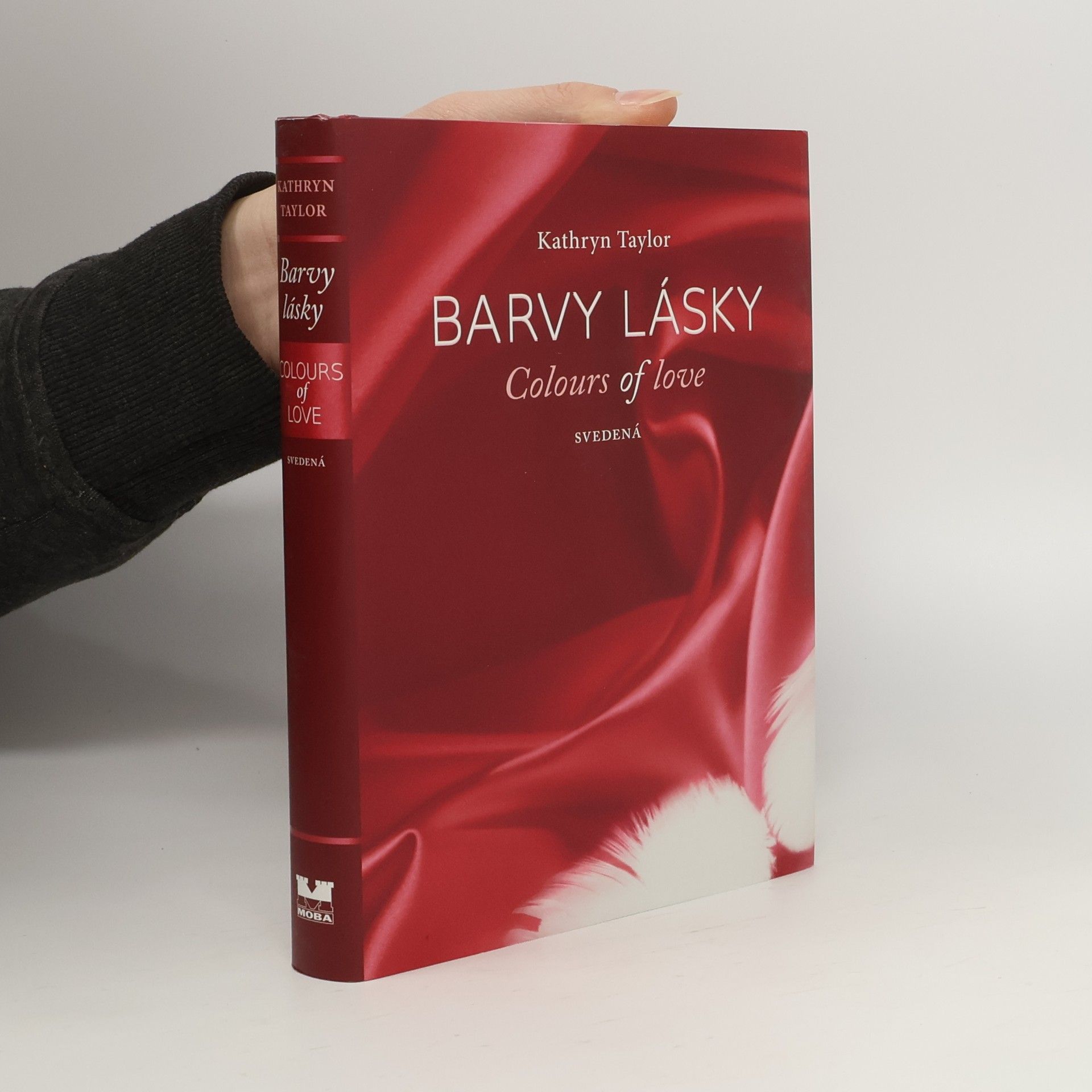 Kathryn Taylor Svedená. Barva lásky IV.