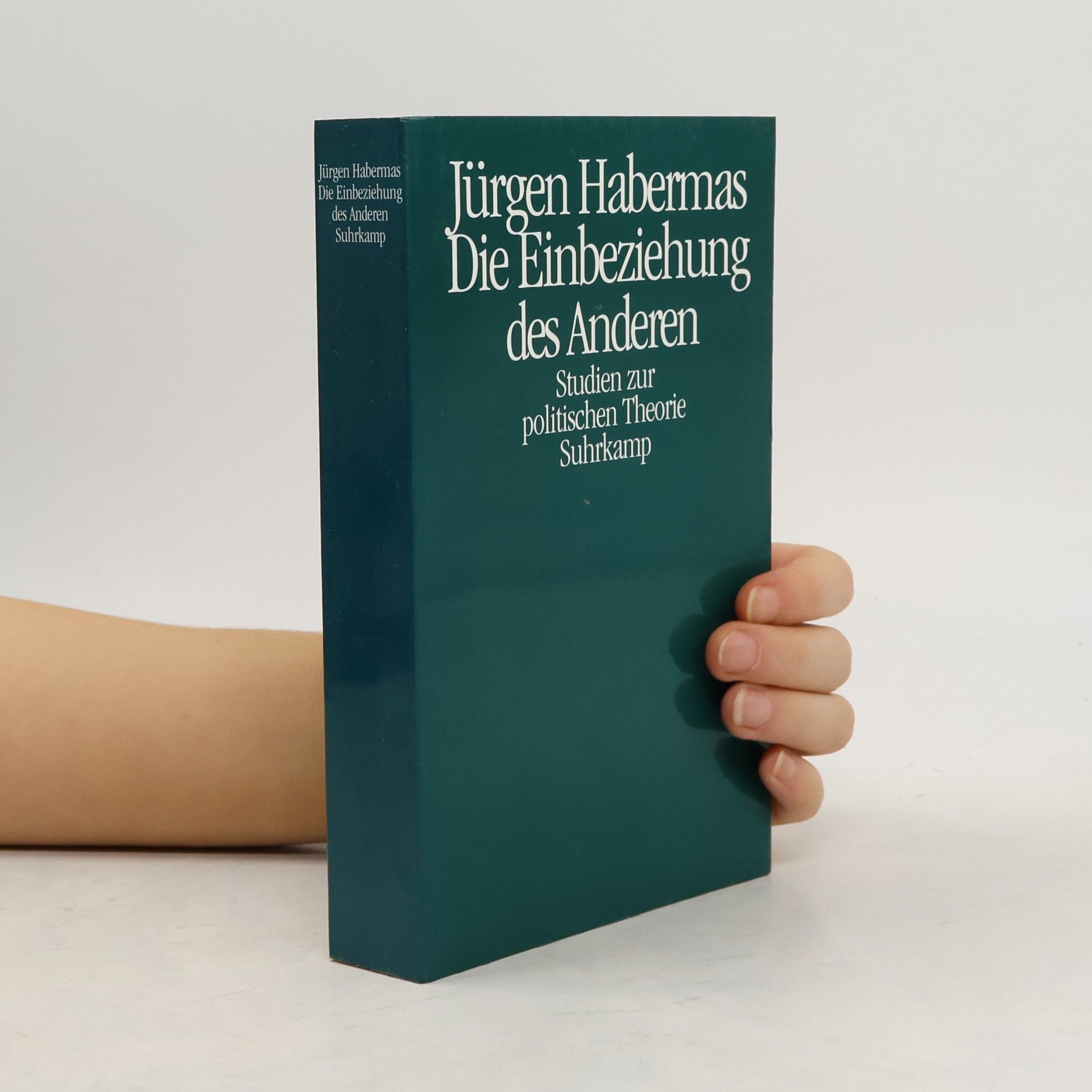 Jürgen Habermas Die Einbeziehung des Anderen