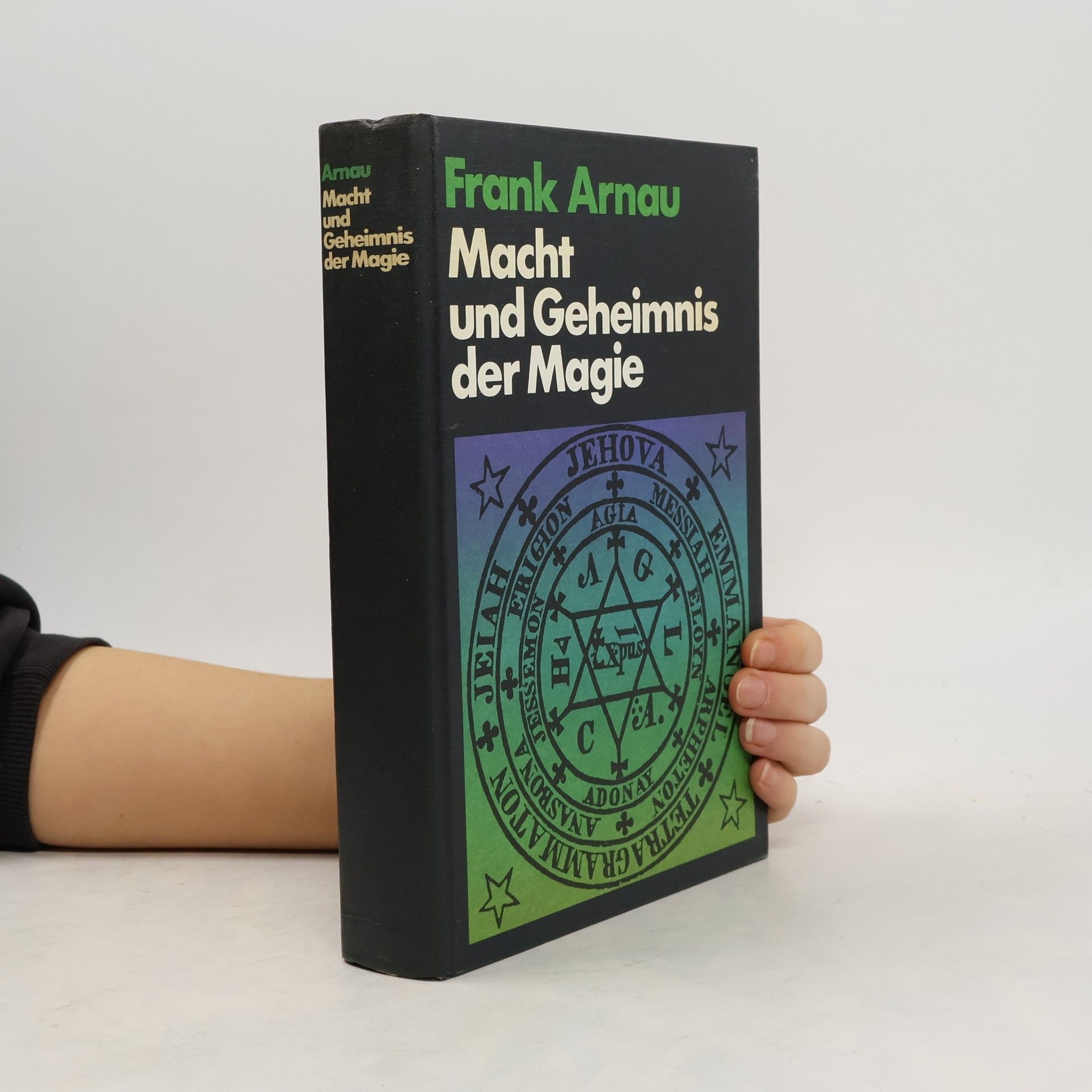 Frank Arnau Macht und Geheimnis der Magie