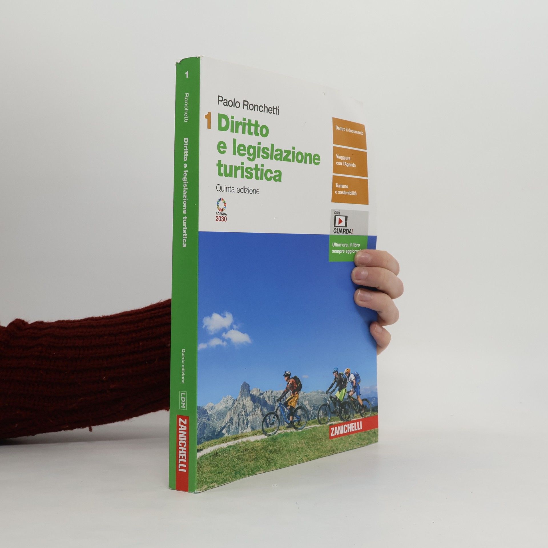 Paolo Ronchetti Diritto e legislazione turistica. Per le scuole superiori