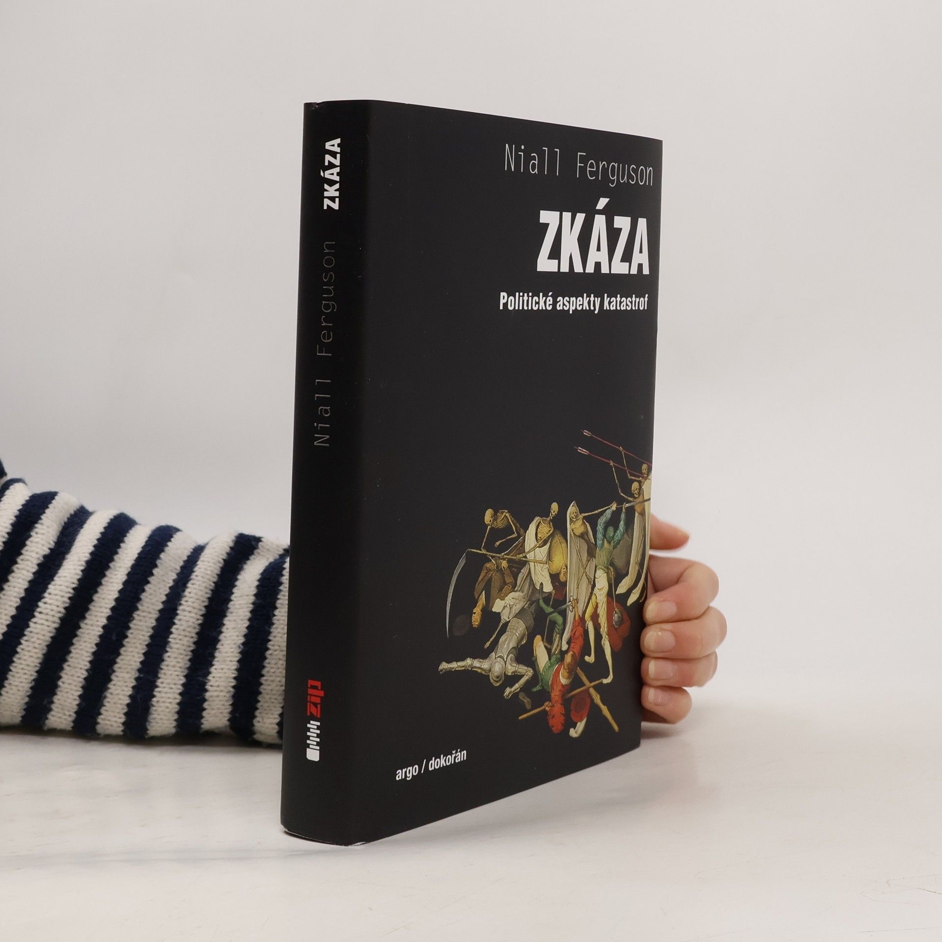 Niall Ferguson Zkáza. Politické aspekty katastrof